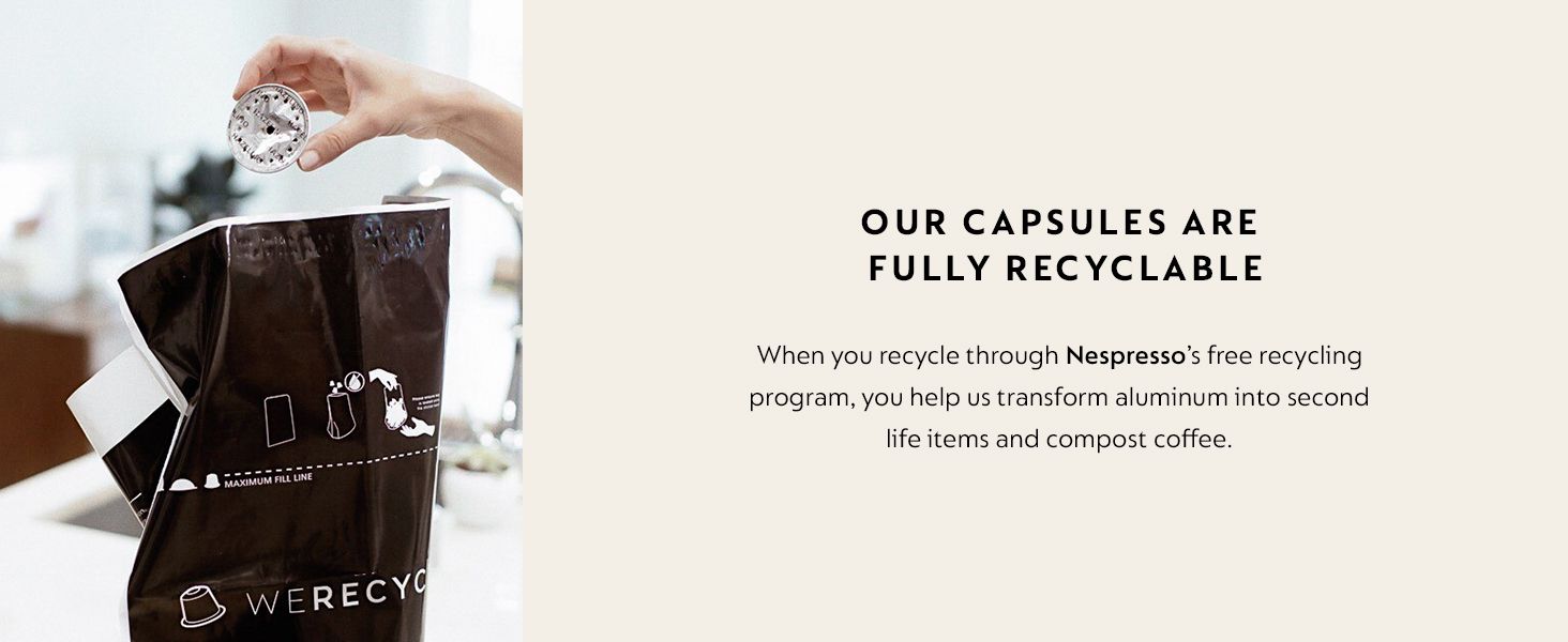 Communicates that the Nespresso capsules are fully recyclable through their free recycling program, emphasizing environmental responsibility and ease of participation.