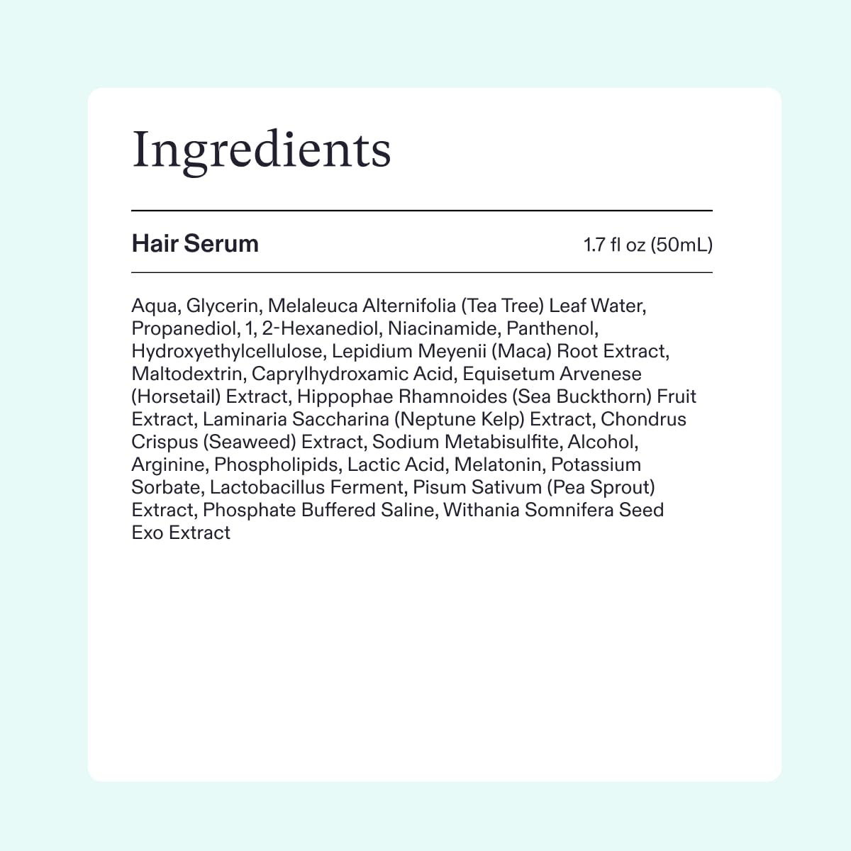 Provides transparency by listing all the ingredients contained in the hair serum product.