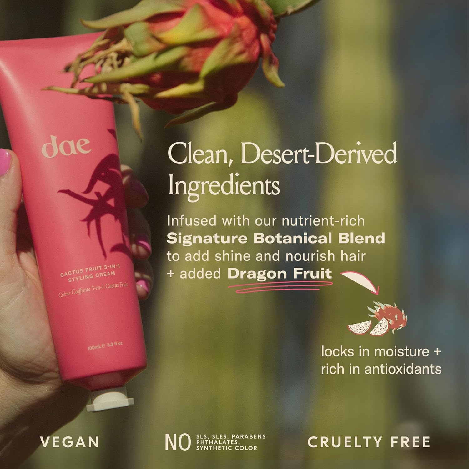 Highlights the key ingredients and benefits of the hair product, emphasizing its natural, desert-derived formula enriched with botanicals and dragon fruit to nourish and add shine to hair.
