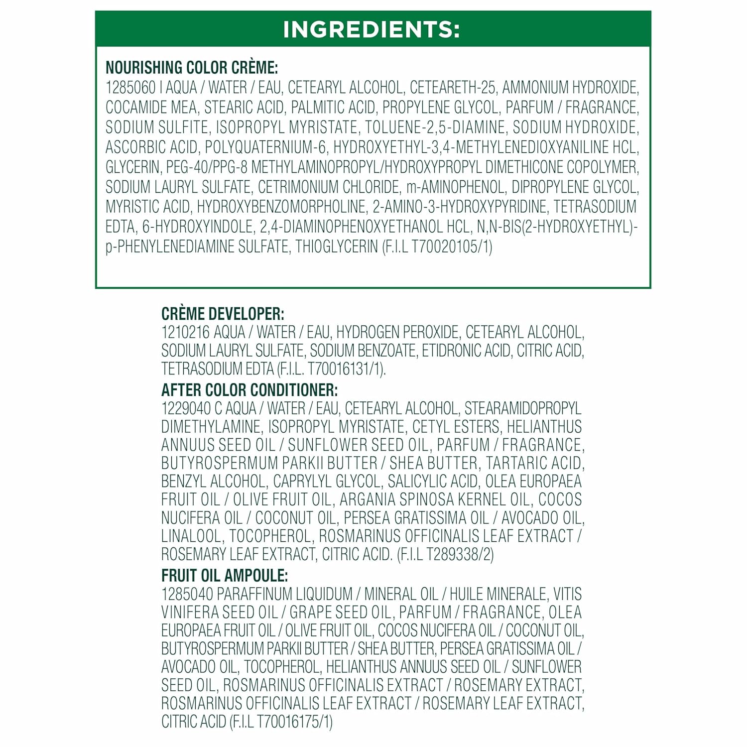 Provides a detailed list of all the ingredients included in the hair color product, allowing customers to review the components before purchase.