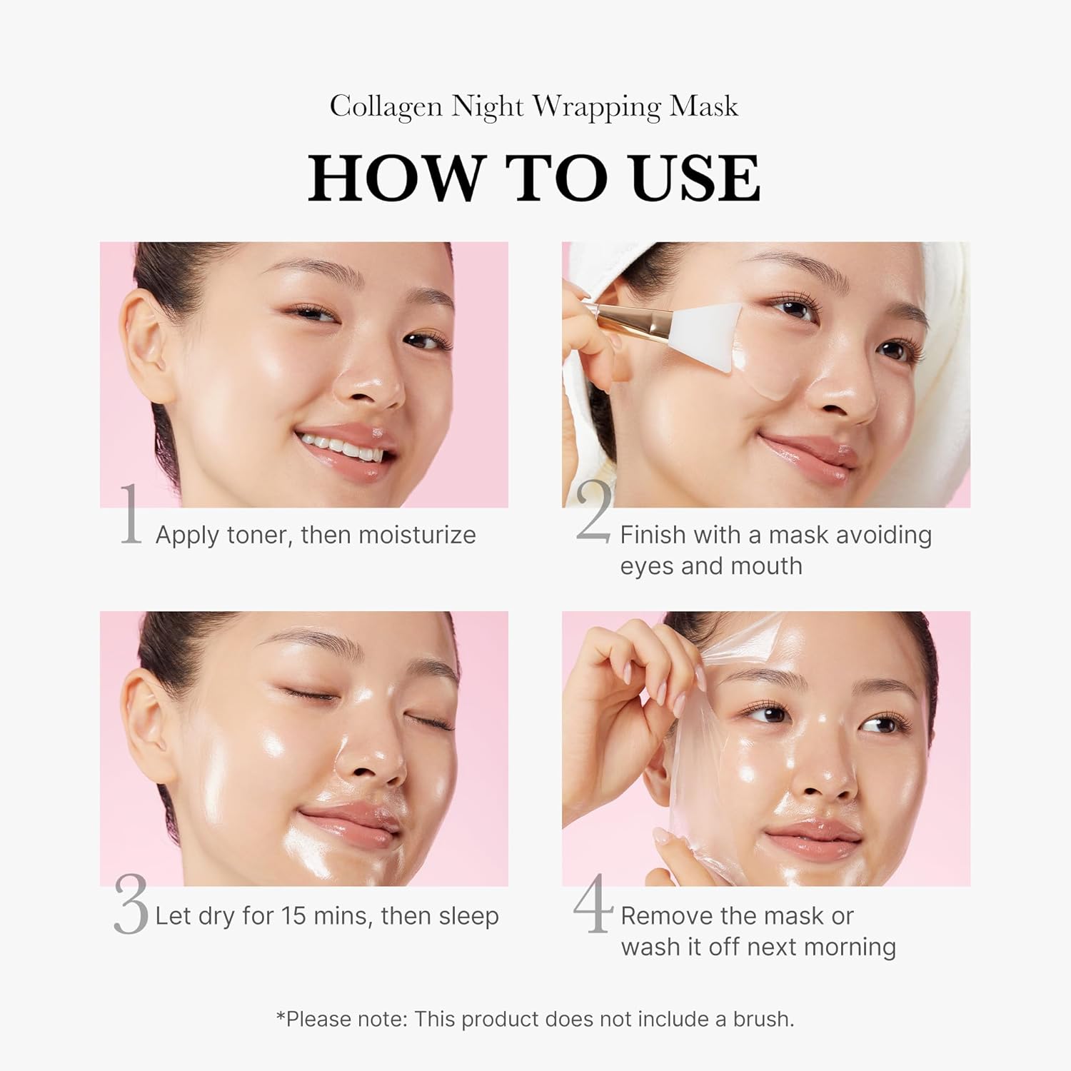 Explains the step-by-step process for properly applying and using the collagen night wrapping mask.
