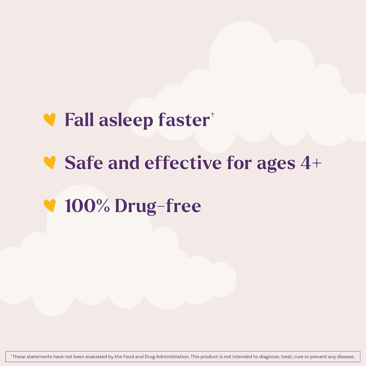 Highlights the key benefits of helping users fall asleep faster, being safe for children aged 4 and up, and being 100% drug-free.