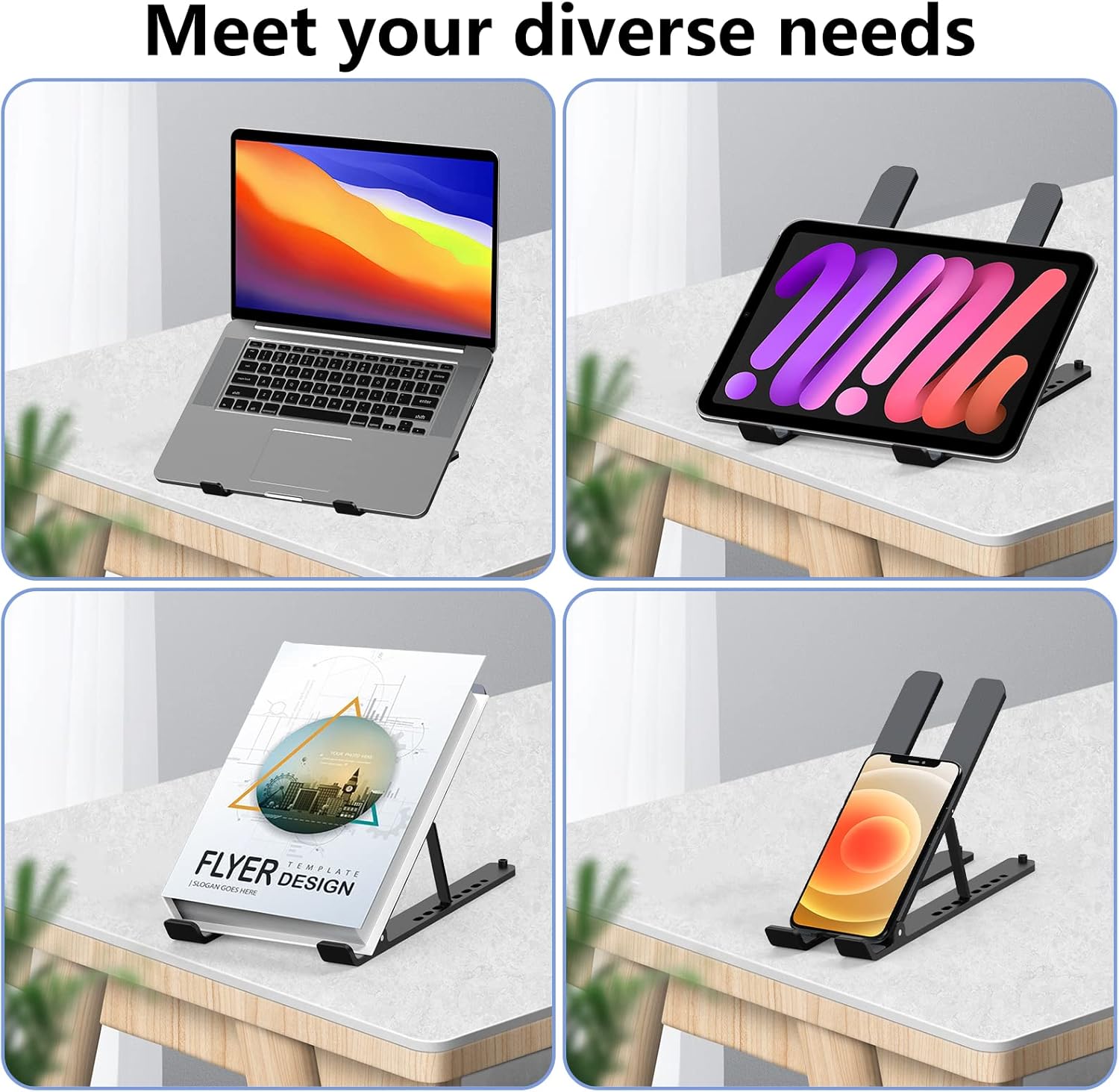 Demonstrates the product's versatility in supporting various devices like laptops, tablets, phones, and books, appealing to users with diverse needs.