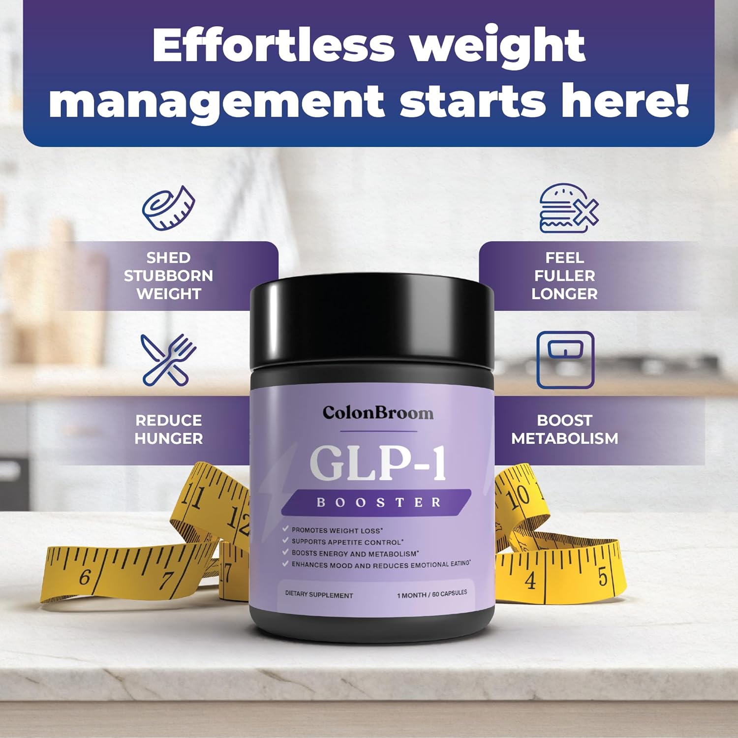 Highlights multiple benefits of the GLP-1 Booster supplement for weight management, including appetite control, metabolism boost, and hunger reduction.