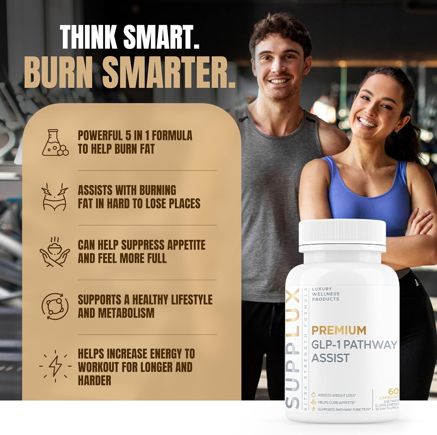 Highlights multiple benefits of the supplement to show its comprehensive approach to weight loss and fitness support.