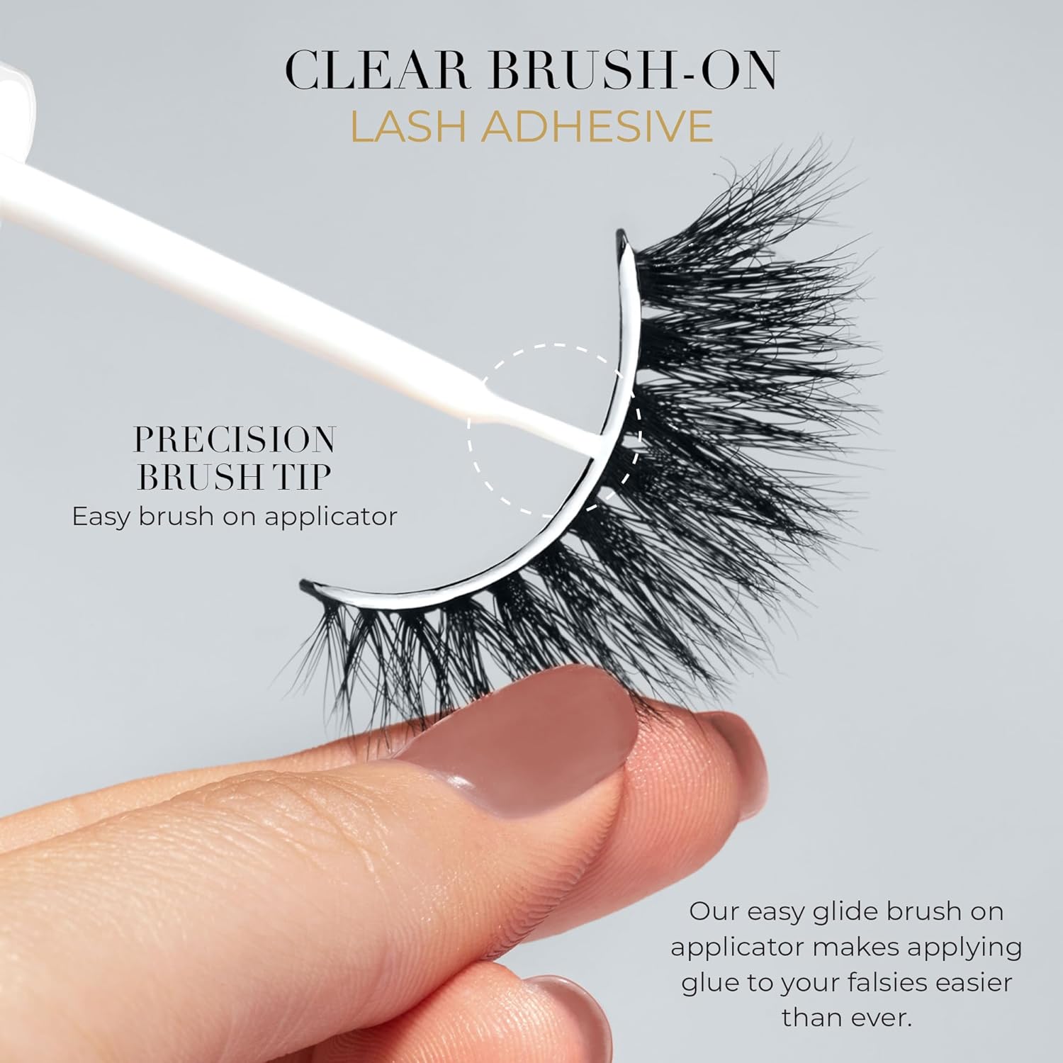 Highlights the easy-to-use brush-on applicator for precise application of lash adhesive, making it simpler for customers to apply false eyelashes.