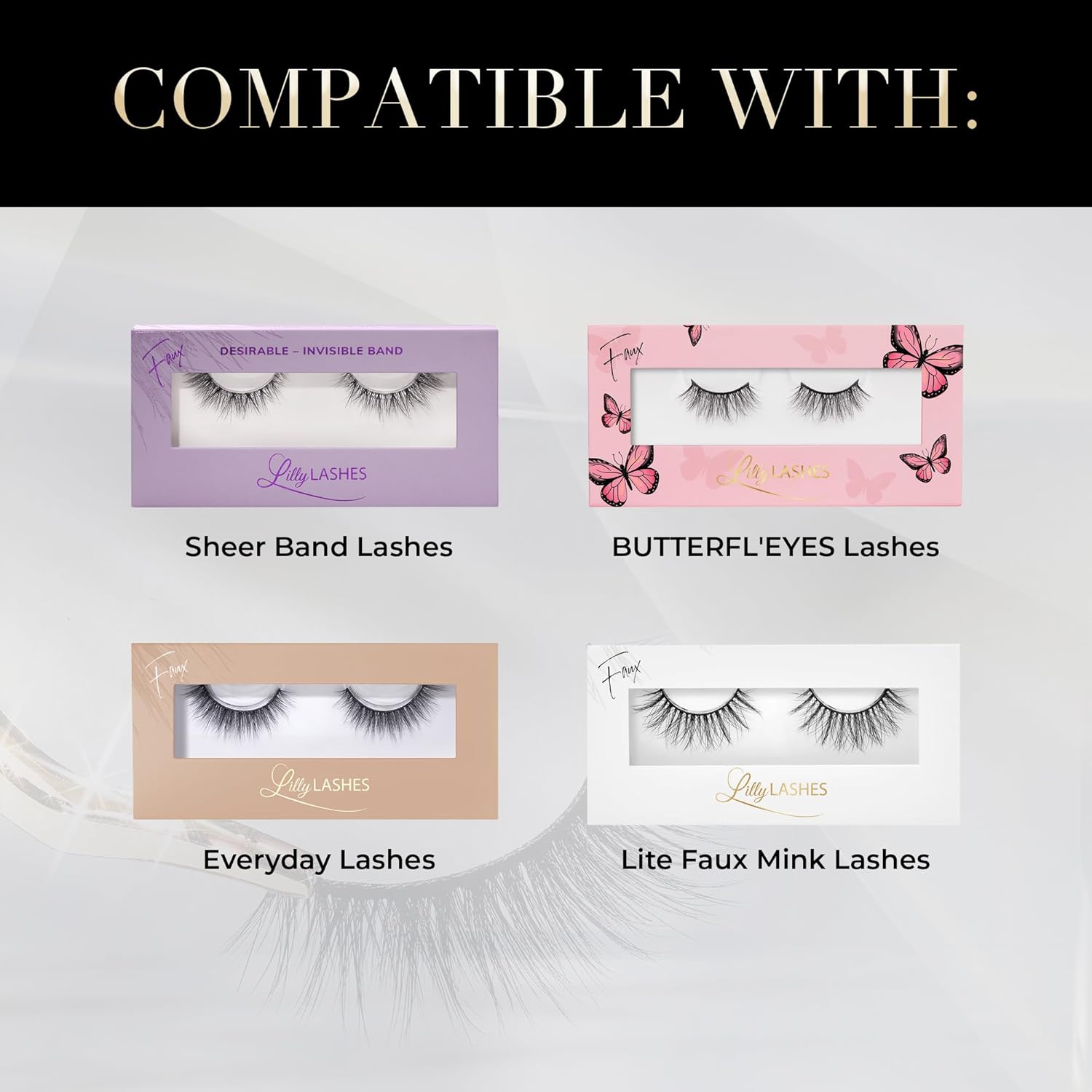 Shows the different types of lashes that are compatible with the product, reassuring customers about versatility and compatibility.