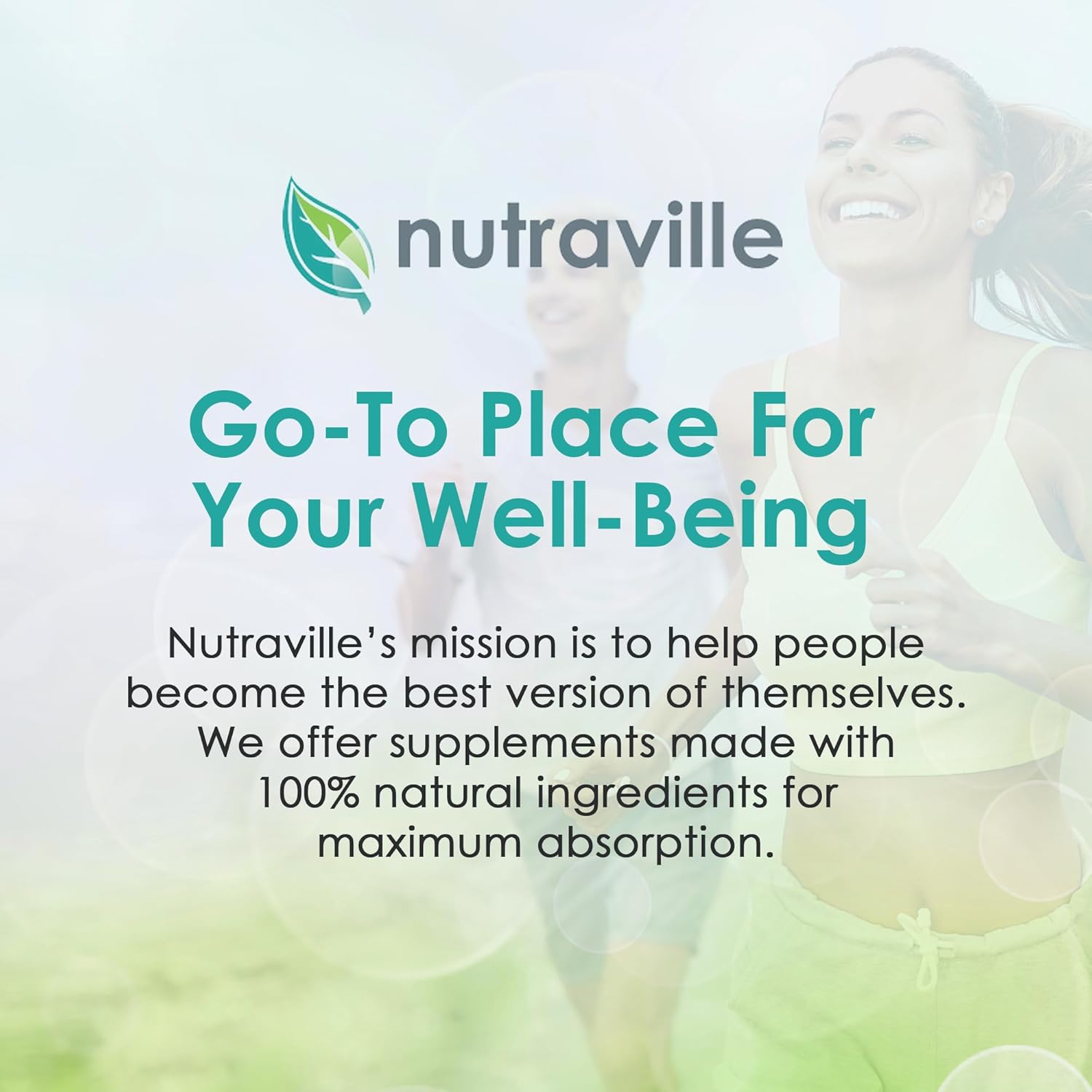 Communicates the brand's mission of helping people improve their well-being through natural supplements.