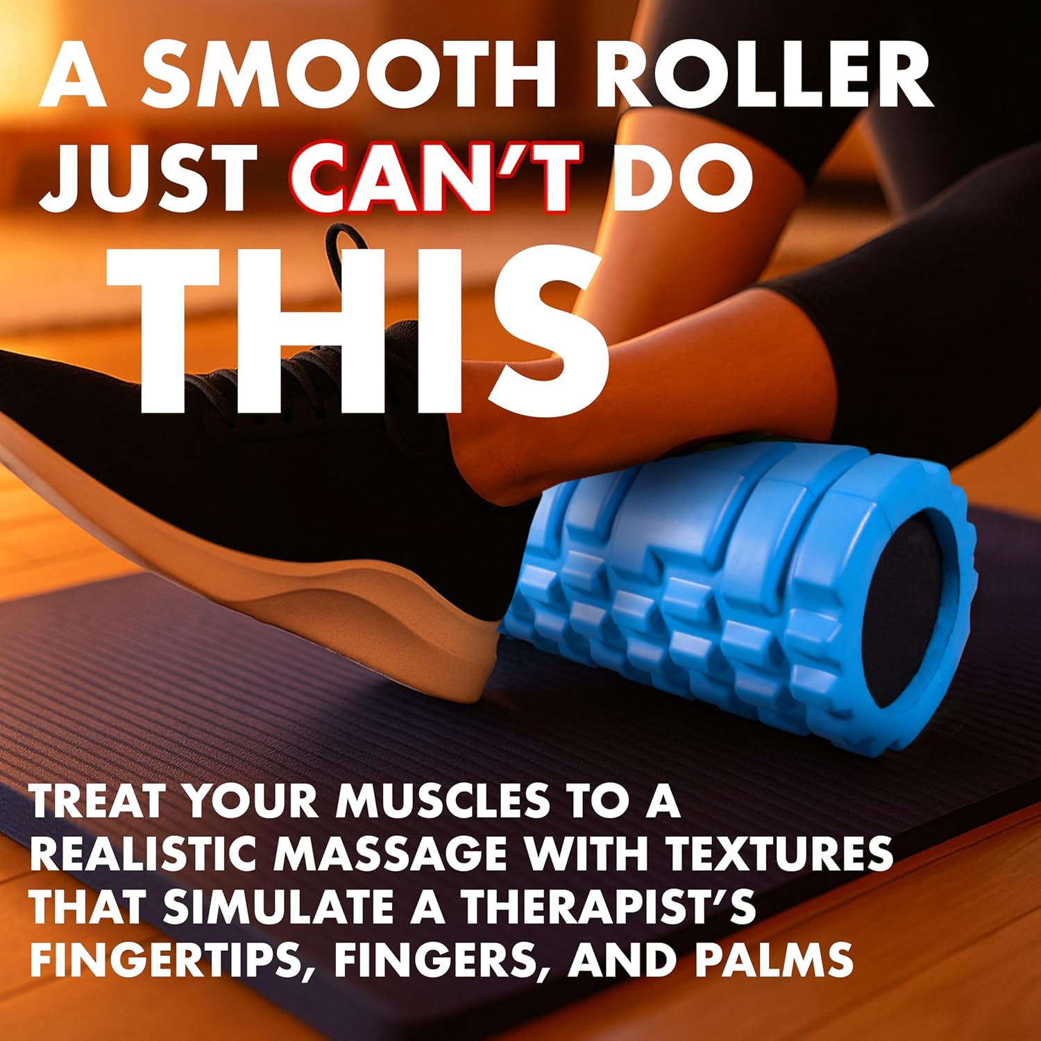 Highlights the product's unique textured surface that provides a more effective muscle massage compared to smooth rollers.