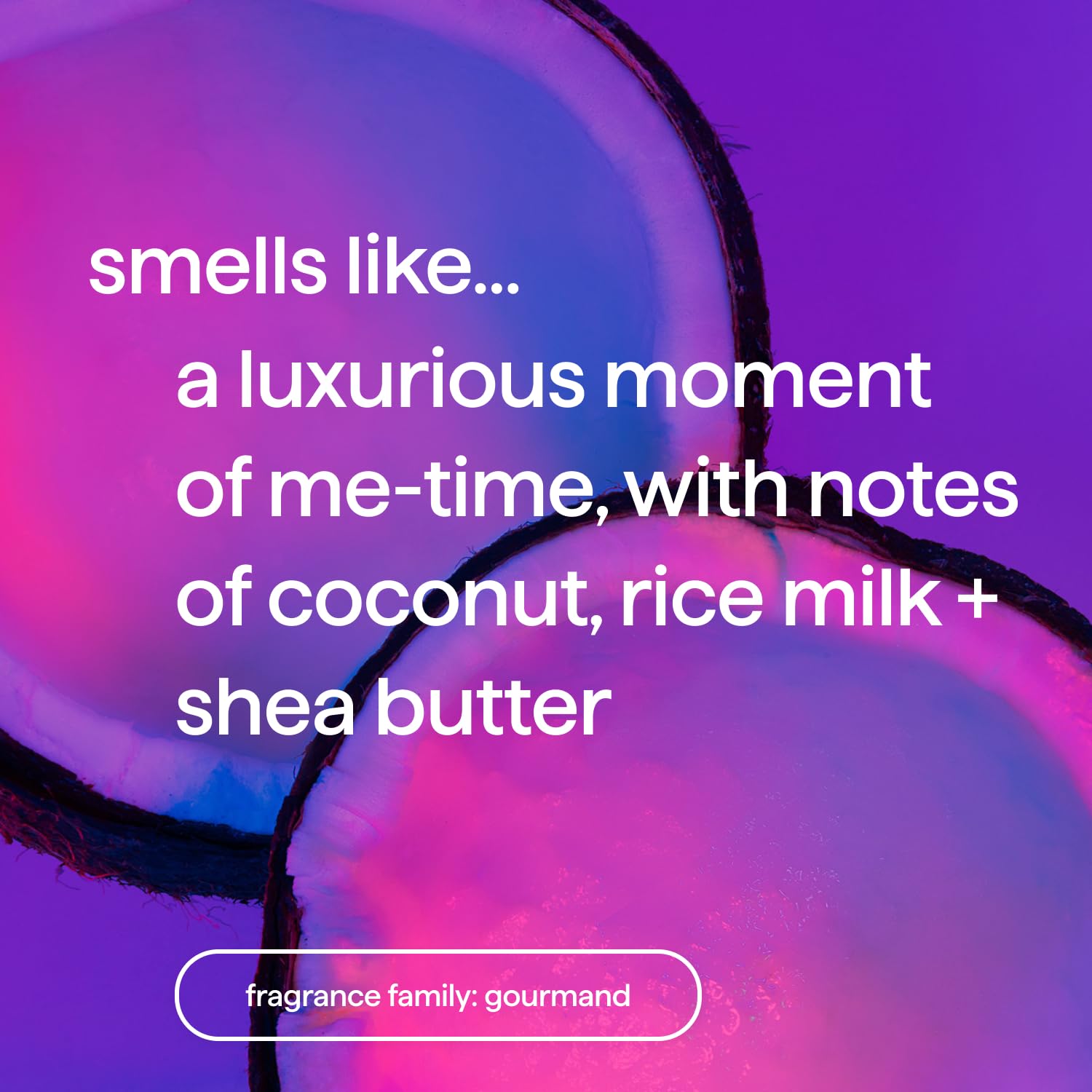 Highlights the product's unique and indulgent fragrance to appeal to customers seeking a pampering experience.
