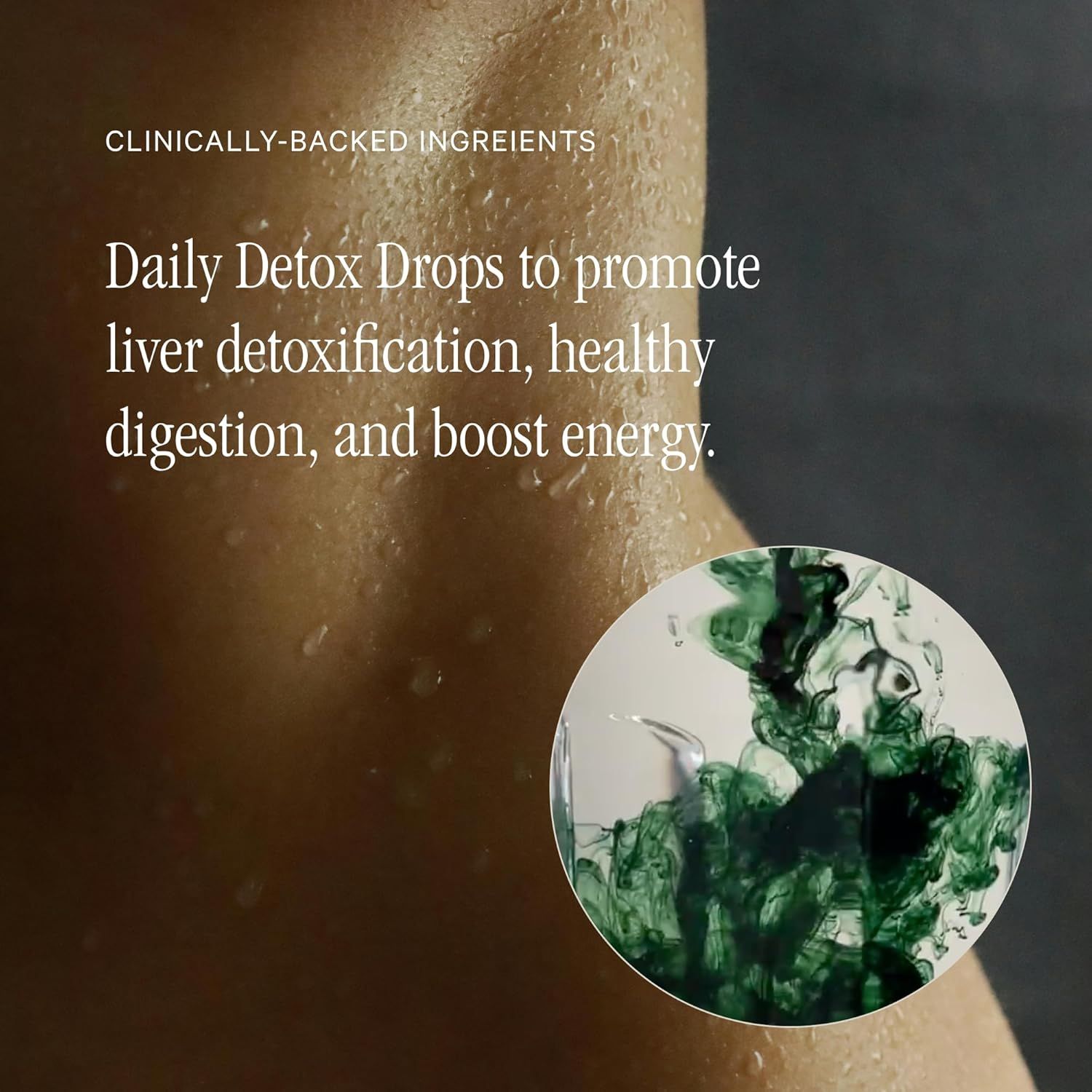 Highlights the product's ability to promote liver detoxification, healthy digestion, and boost energy through daily detox drops.
