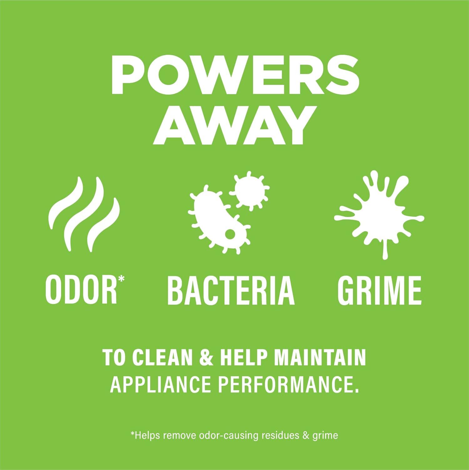 Communicates that the product powers away three key problems: odor, bacteria, and grime, helping to clean and maintain appliance performance.