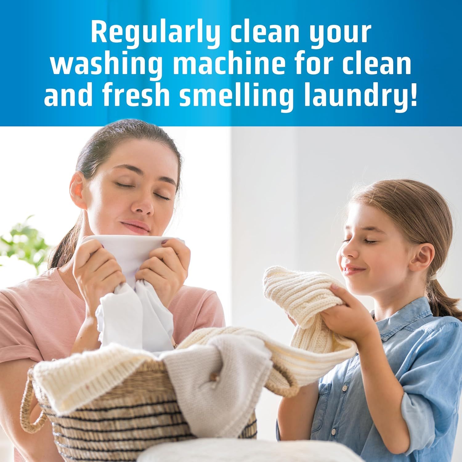 Communicates that using this product to clean your washing machine will result in clean and fresh smelling laundry, creating an emotional connection through lifestyle imagery.