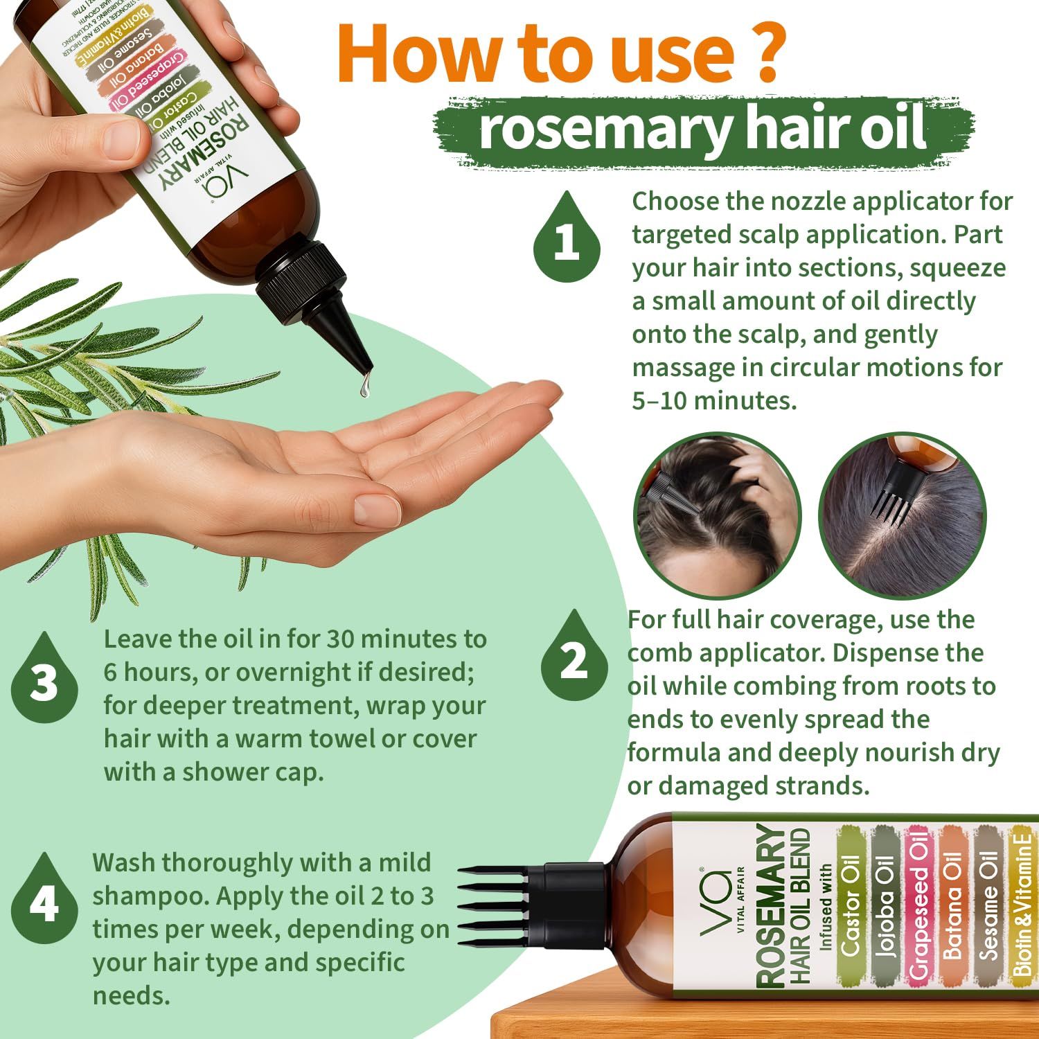 Explains how to properly apply rosemary hair oil using a nozzle or comb applicator, including timing and frequency, to help customers understand the complete usage process.