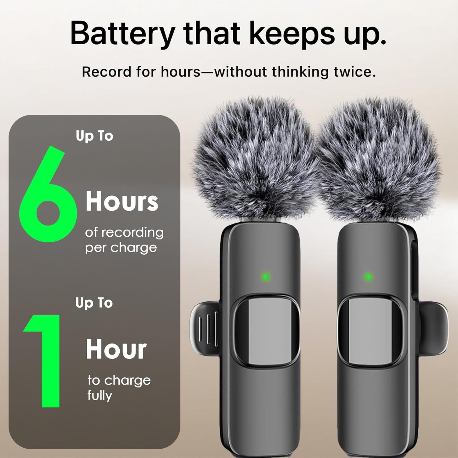 Communicates the product's battery performance with quantifiable stats: up to 6 hours of recording per charge and 1 hour to fully charge, reassuring shoppers of long-lasting reliability.