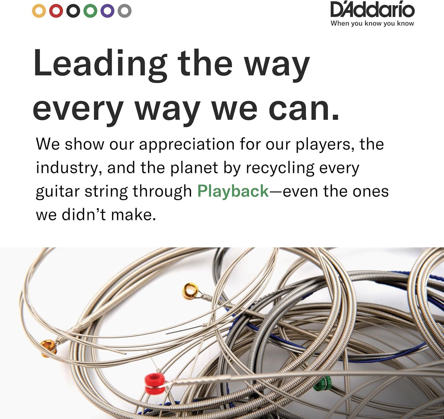 Emphasizes D'Addario's brand commitment to environmental responsibility by highlighting their Playback recycling program for guitar strings, building trust and emotional connection with…