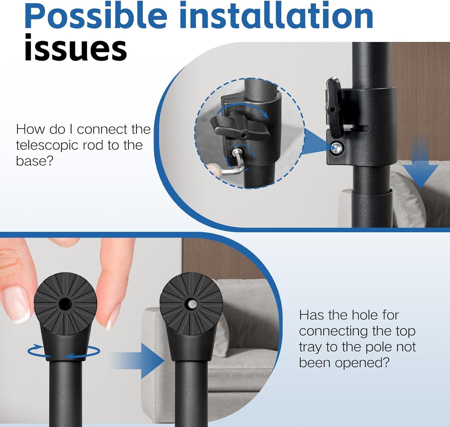 Addresses common installation issues by showing how to properly connect the telescopic rod to the base and ensure the hole for the top tray is opened, helping customers avoid setup mistakes.