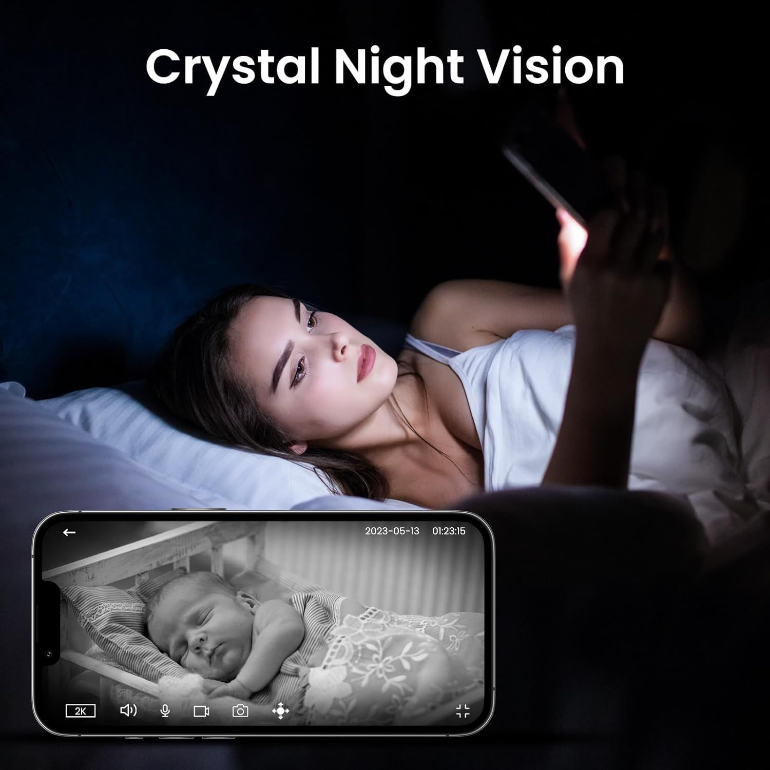 Demonstrates the product's crystal-clear night vision capability, reassuring parents they can monitor their baby in complete darkness with high-quality video feed.