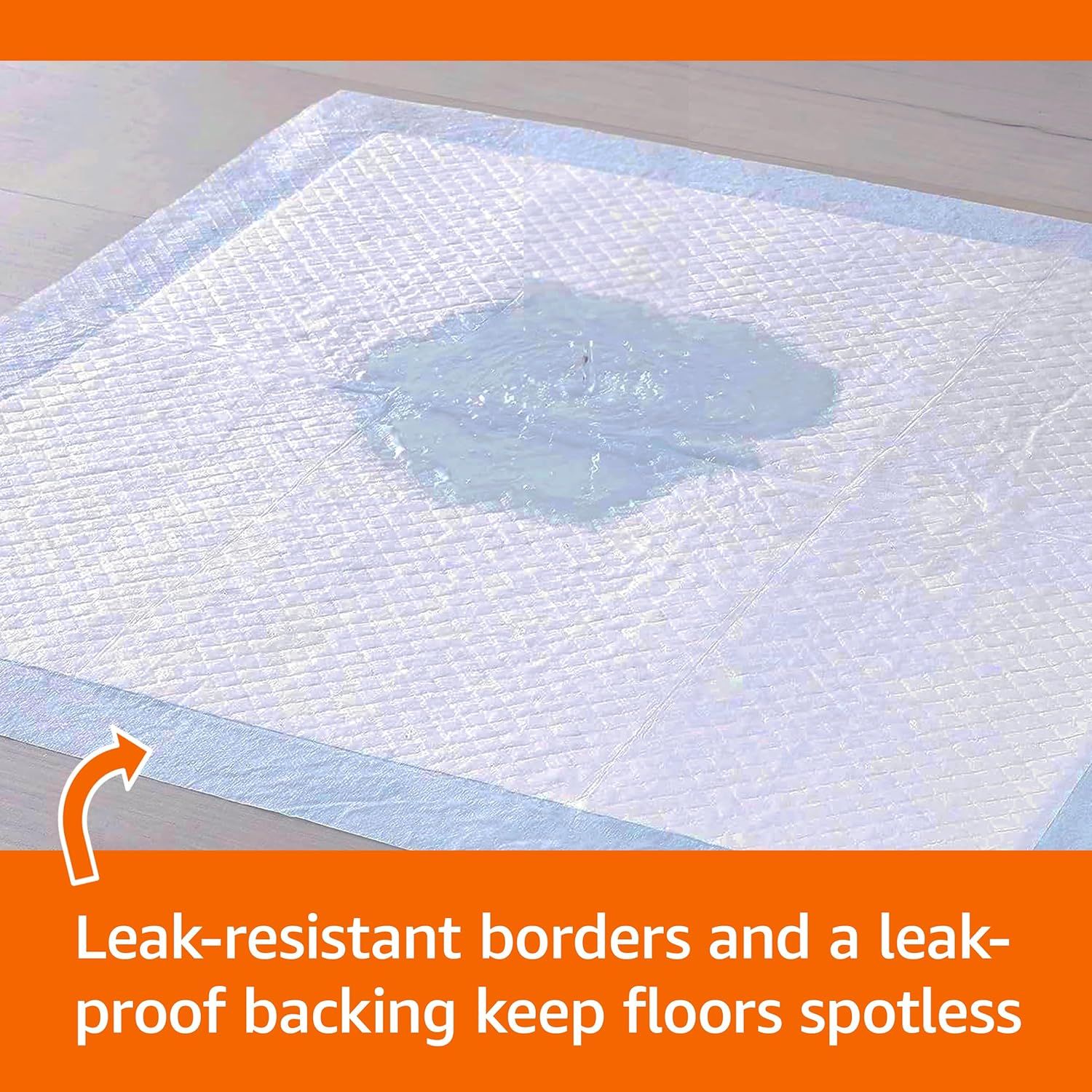 Highlights the product's leak-resistant borders and leak-proof backing to reassure shoppers that the pad will protect floors from spills and accidents. Communicates the primary benefit of keeping…
