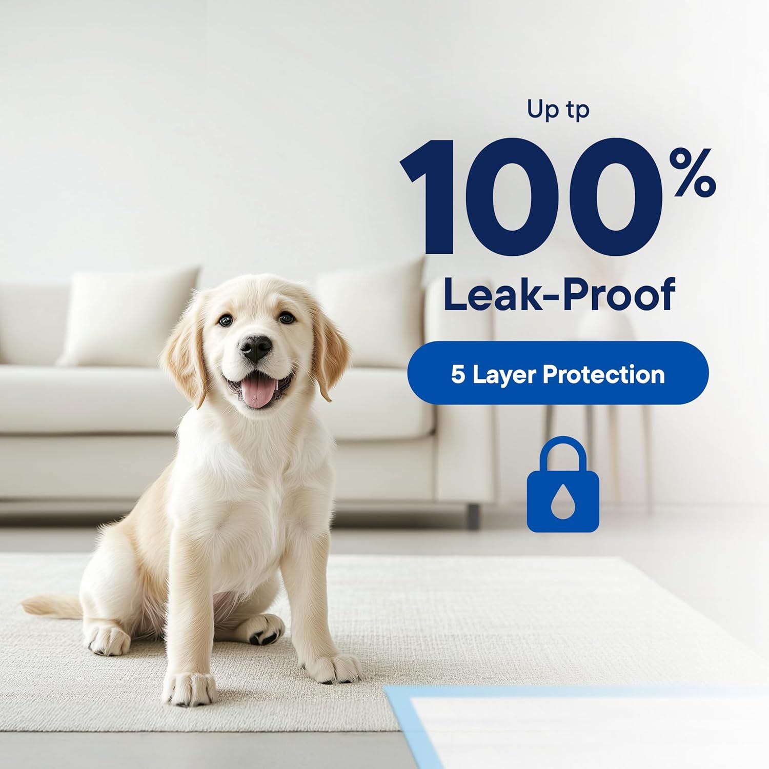 Communicates the product's superior leak-proof performance with a bold quantifiable claim (100%) to reassure pet owners that the product will effectively protect their floors and furniture.…
