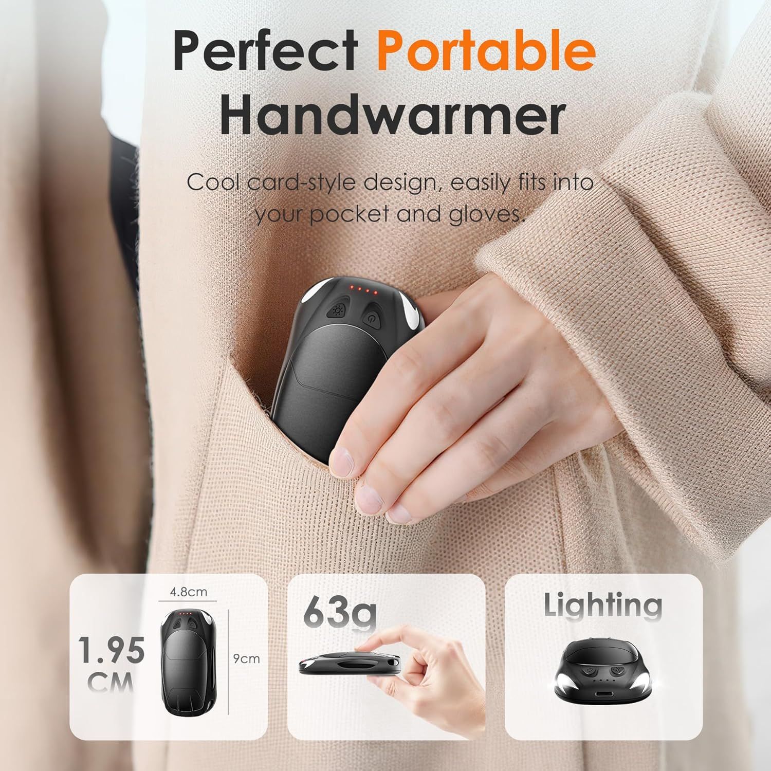 Communicates that the handwarmer is highly portable with a card-style design that easily fits into pockets and gloves, making it convenient for on-the-go use. Shows the exact physical dimensions…
