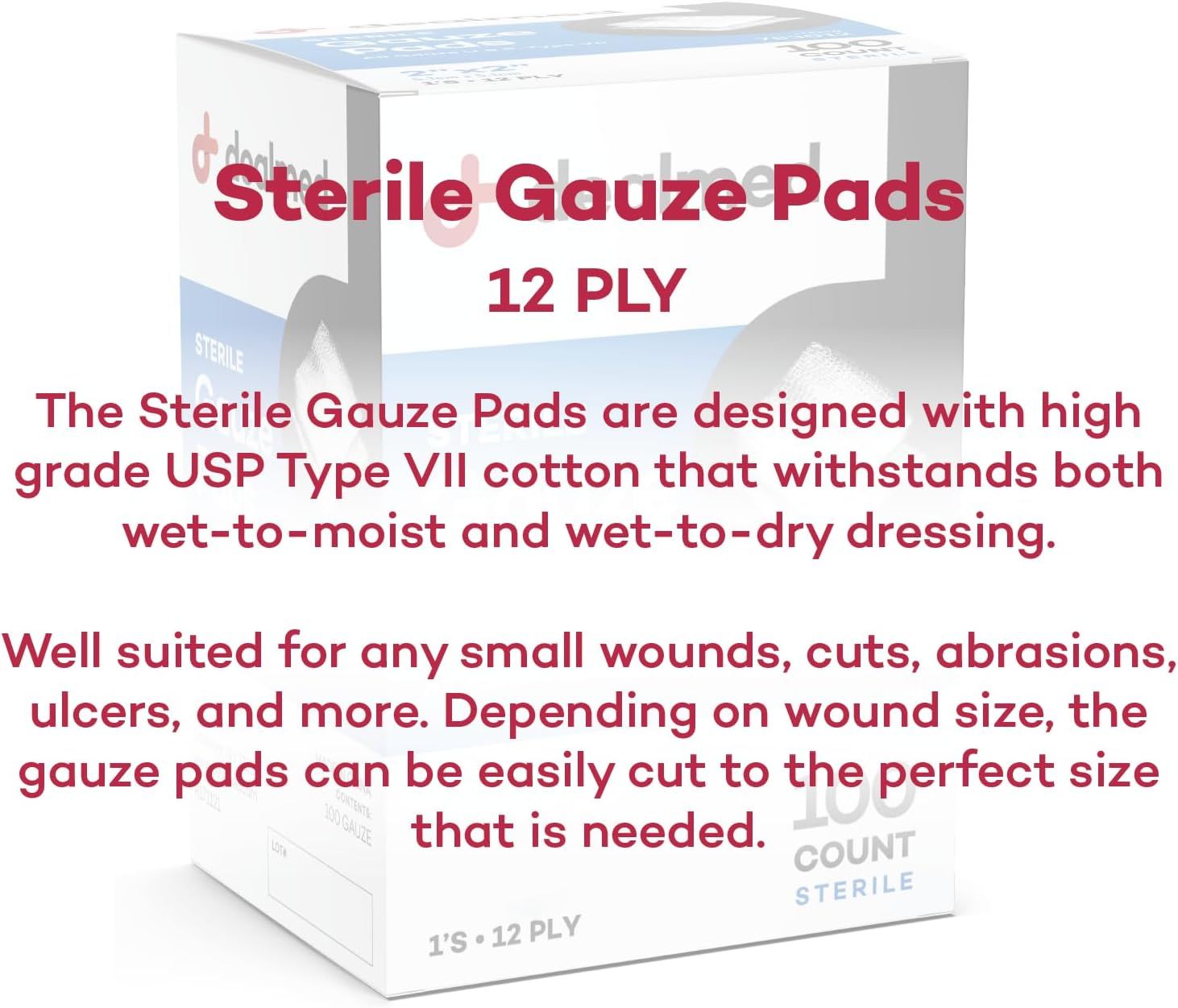 Communicates the premium material quality and versatility of the gauze pads for various wound dressing applications, reassuring shoppers of the product's medical-grade effectiveness.