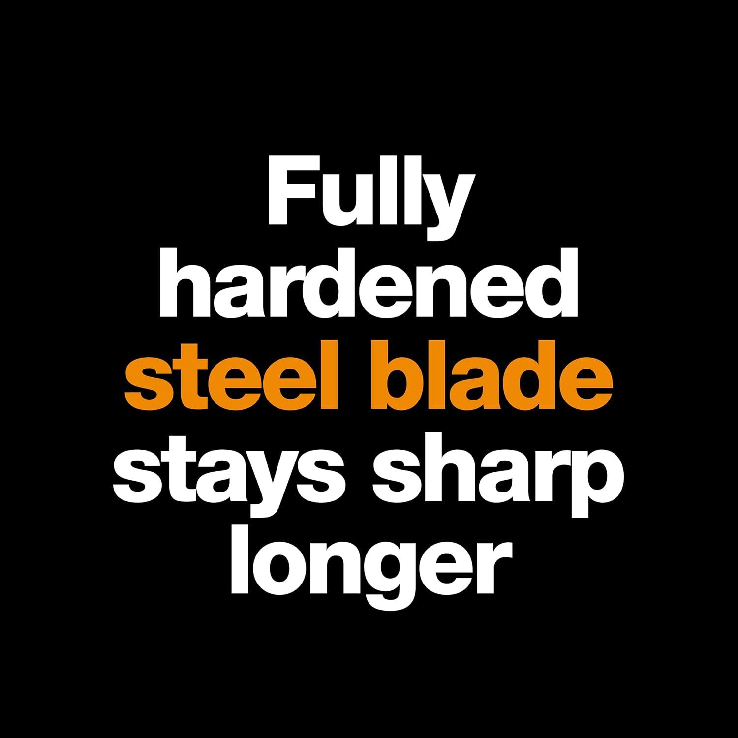 Communicates that the product features a fully hardened steel blade that maintains sharpness over extended use, reassuring shoppers of durability and long-term performance.