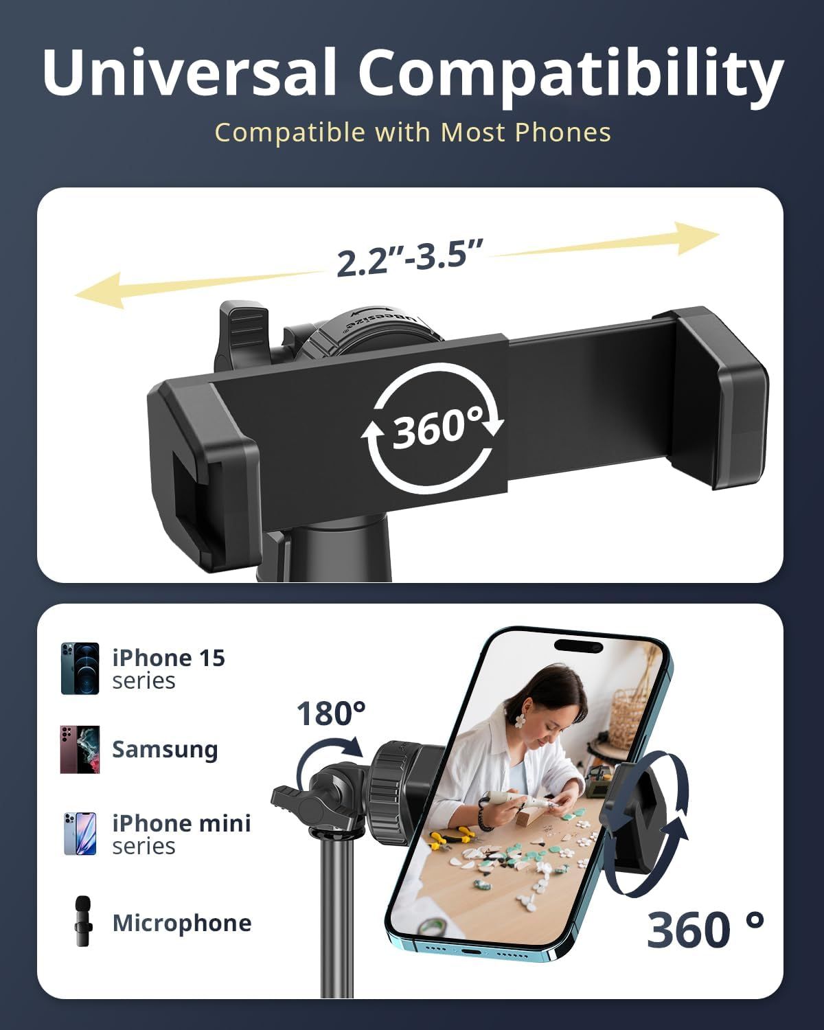 Demonstrates that the phone holder is compatible with multiple phone models (iPhone 15, Samsung, iPhone mini, microphone) and highlights its adjustable features (2.2-3.5 inch width, 360° rotation)…