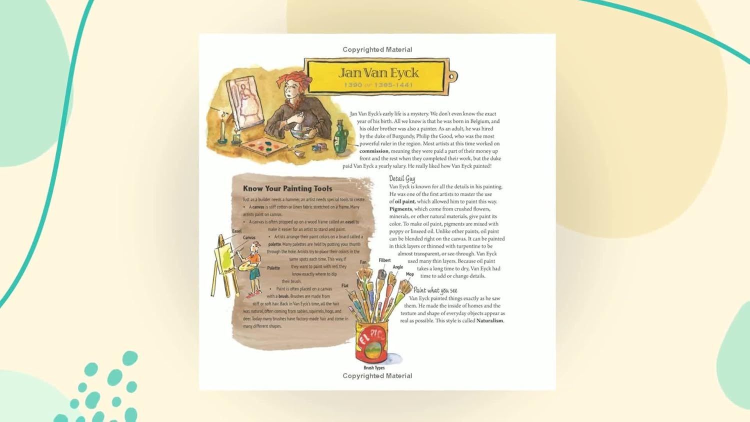 This image provides educational information about Jan Van Eyck, his painting techniques, and tools used in art. It segments multiple distinct topics (biography, painting tools, detail techniques,…