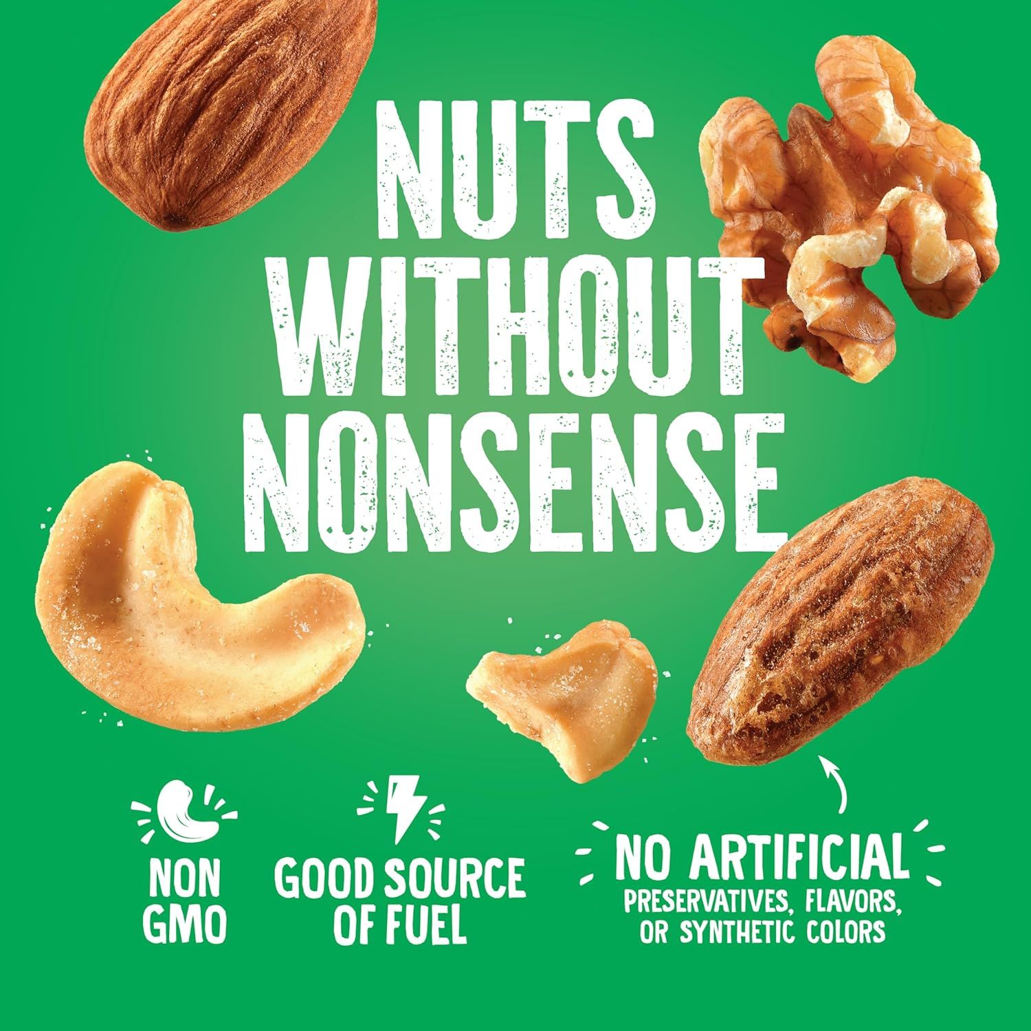 Communicates multiple health and quality benefits of the nuts product, reassuring shoppers that the product is natural, nutritious, and free from artificial additives.