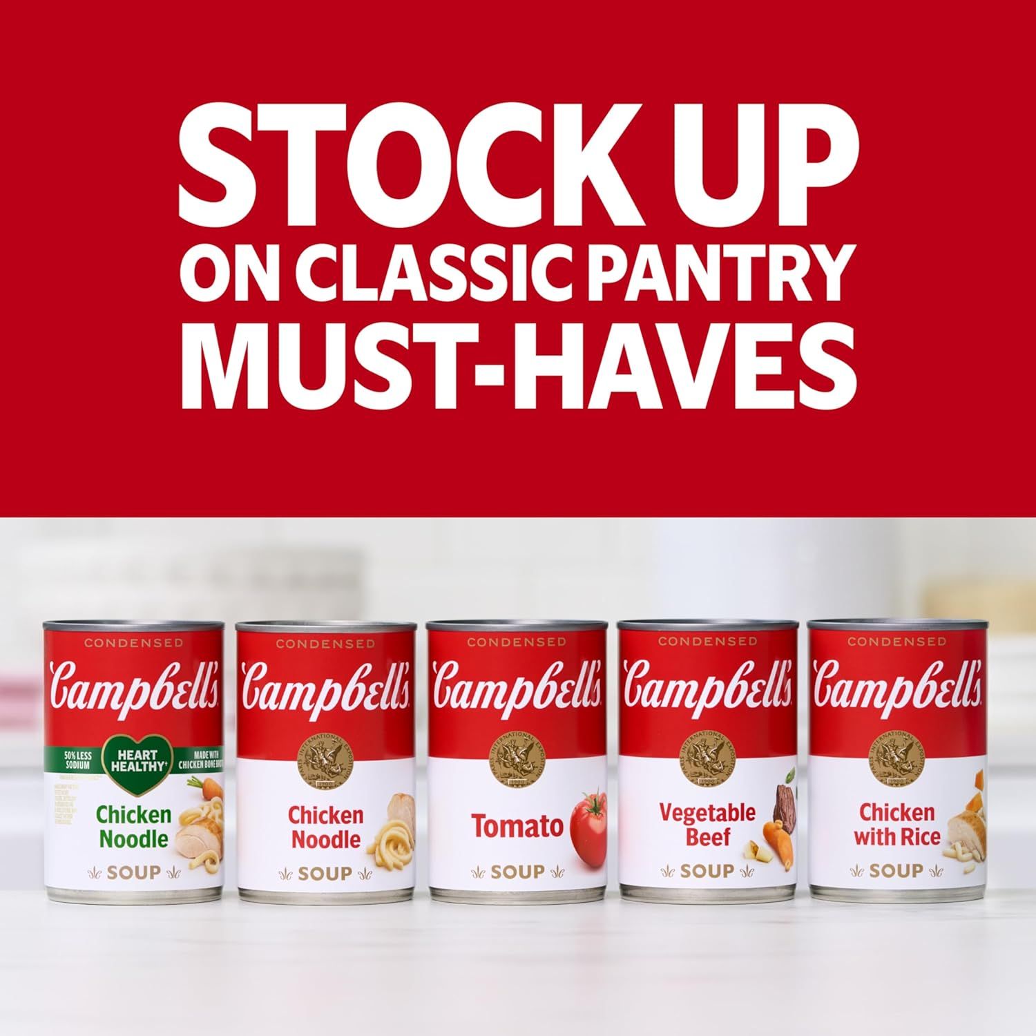Showcases the Campbell's brand product lineup and positions these soup varieties as classic pantry staples that shoppers should stock up on.