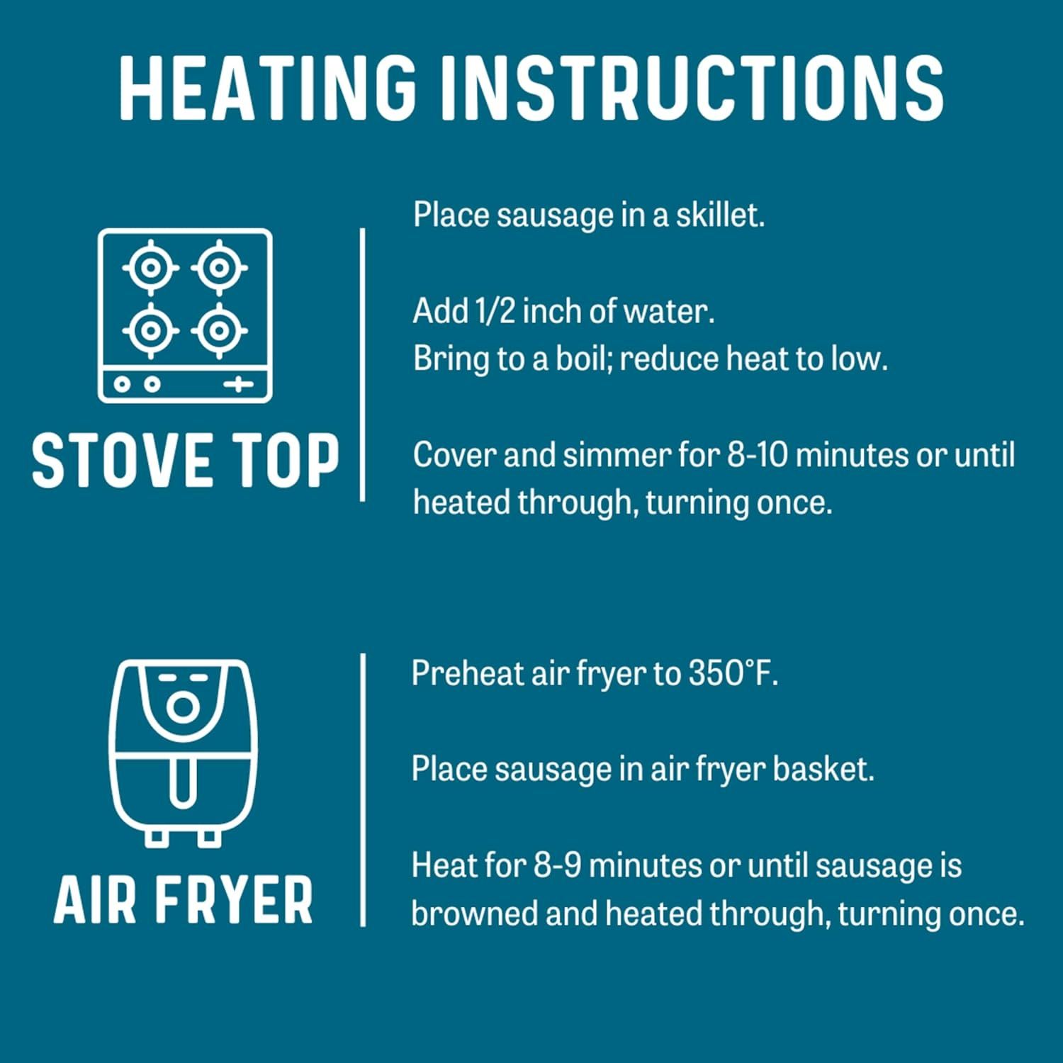 Provides step-by-step instructions for heating the sausage product using two different cooking methods (stove top and air fryer) to help shoppers prepare the product correctly.