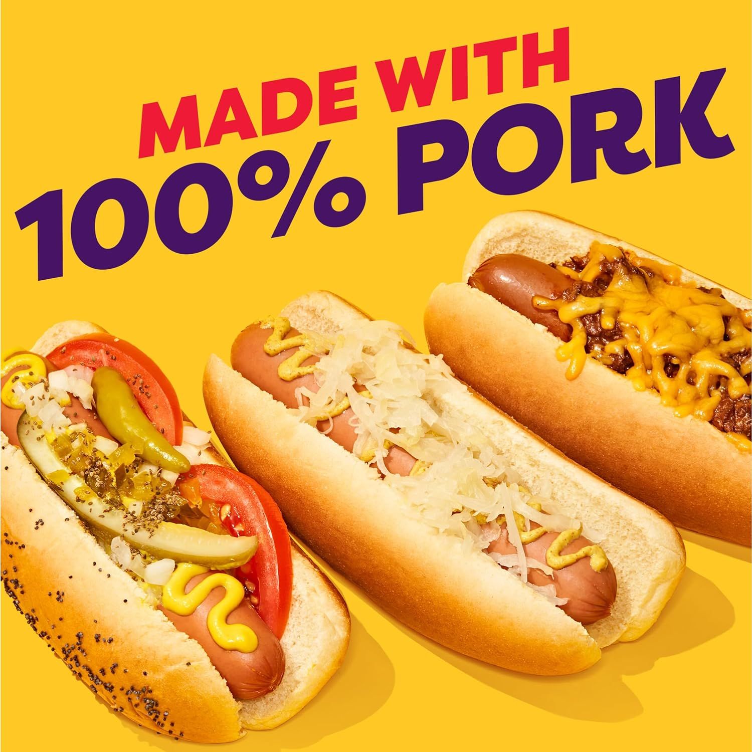 Communicates that the hot dogs are made with 100% pork, emphasizing quality and ingredient transparency to reassure shoppers about what they're buying. Highlights the single core benefit that the…