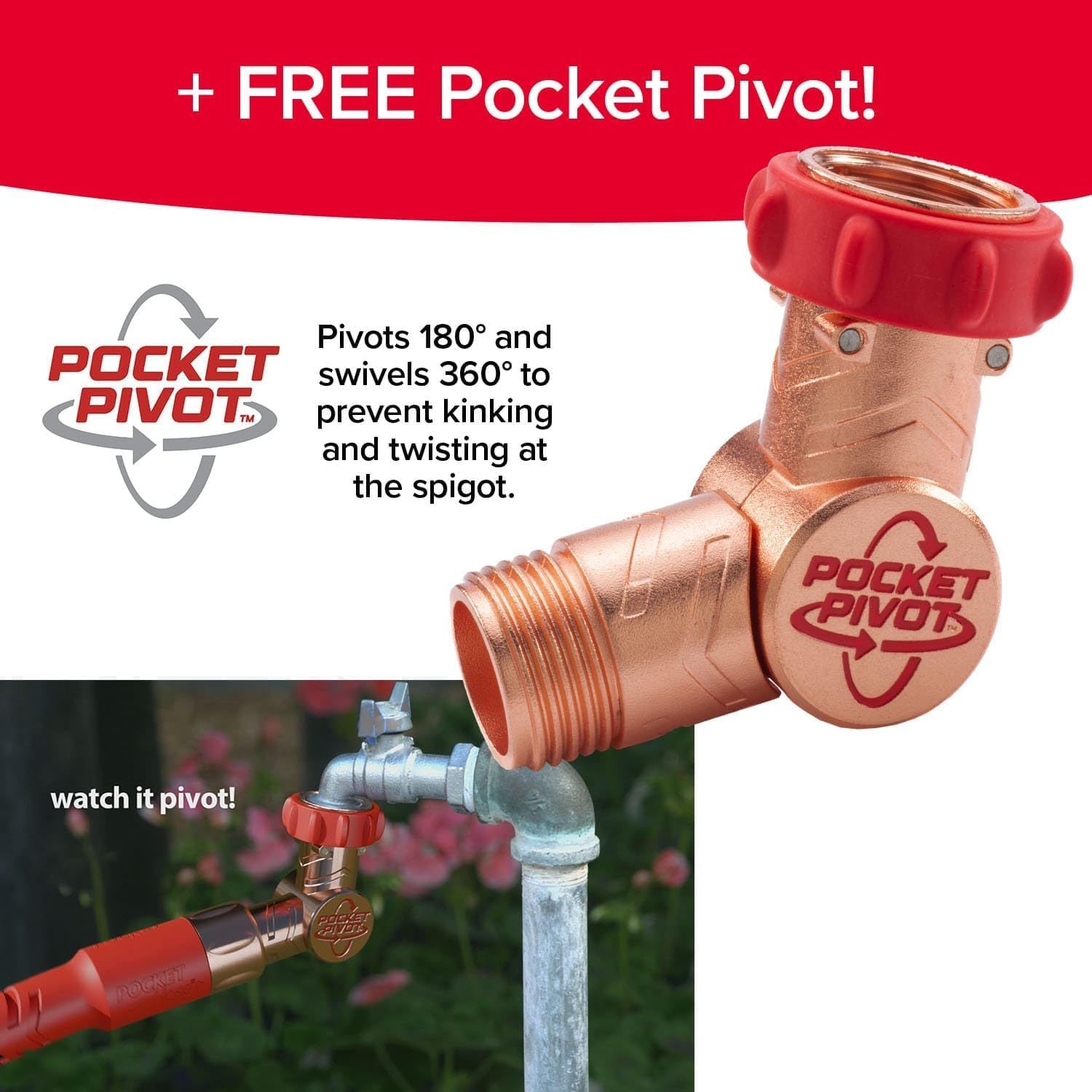 Highlights that the product includes a free Pocket Pivot accessory, which pivots 180° and swivels 360° to prevent kinking and twisting at the spigot, adding value to the purchase. Demonstrates the…