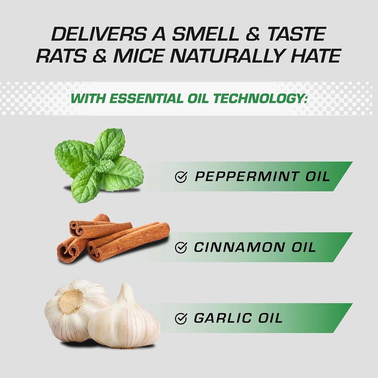 Highlights the product's use of three distinct essential oils (peppermint, cinnamon, and garlic) that deliver a smell and taste rats and mice naturally hate, reassuring shoppers of a natural pest…