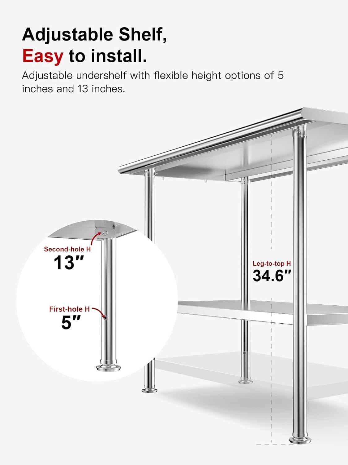 Highlights the adjustable undershelf feature with flexible height options (5 inches and 13 inches) to show shoppers how the product can be customized for different storage needs. Communicates the…