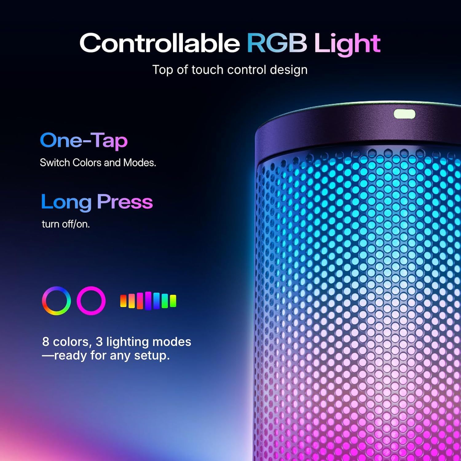 Communicates the product's customizable RGB lighting system with touch controls, multiple color options, and lighting modes to show versatility and ease of use.