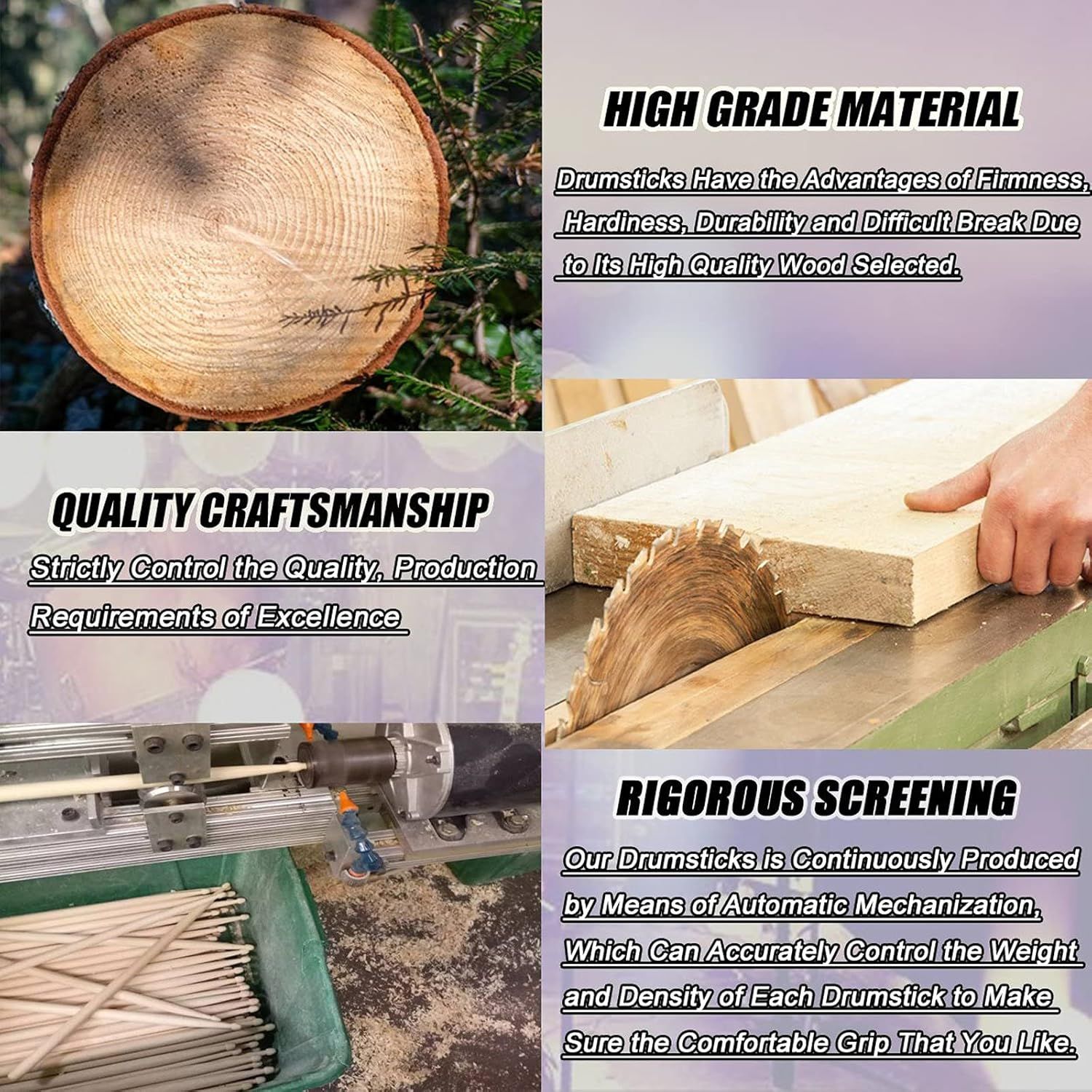Communicates the drumsticks' premium quality through multiple distinct benefits: high-grade wood material for firmness and durability, strict quality control in craftsmanship, and automated…