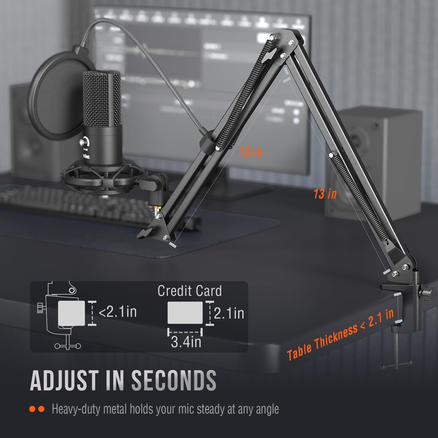Communicates the physical dimensions of the microphone boom arm (10 in, 13 in, 2.1 in) and table clamp compatibility (fits tables under 2.1 inches thick) to help shoppers understand if it will fit…