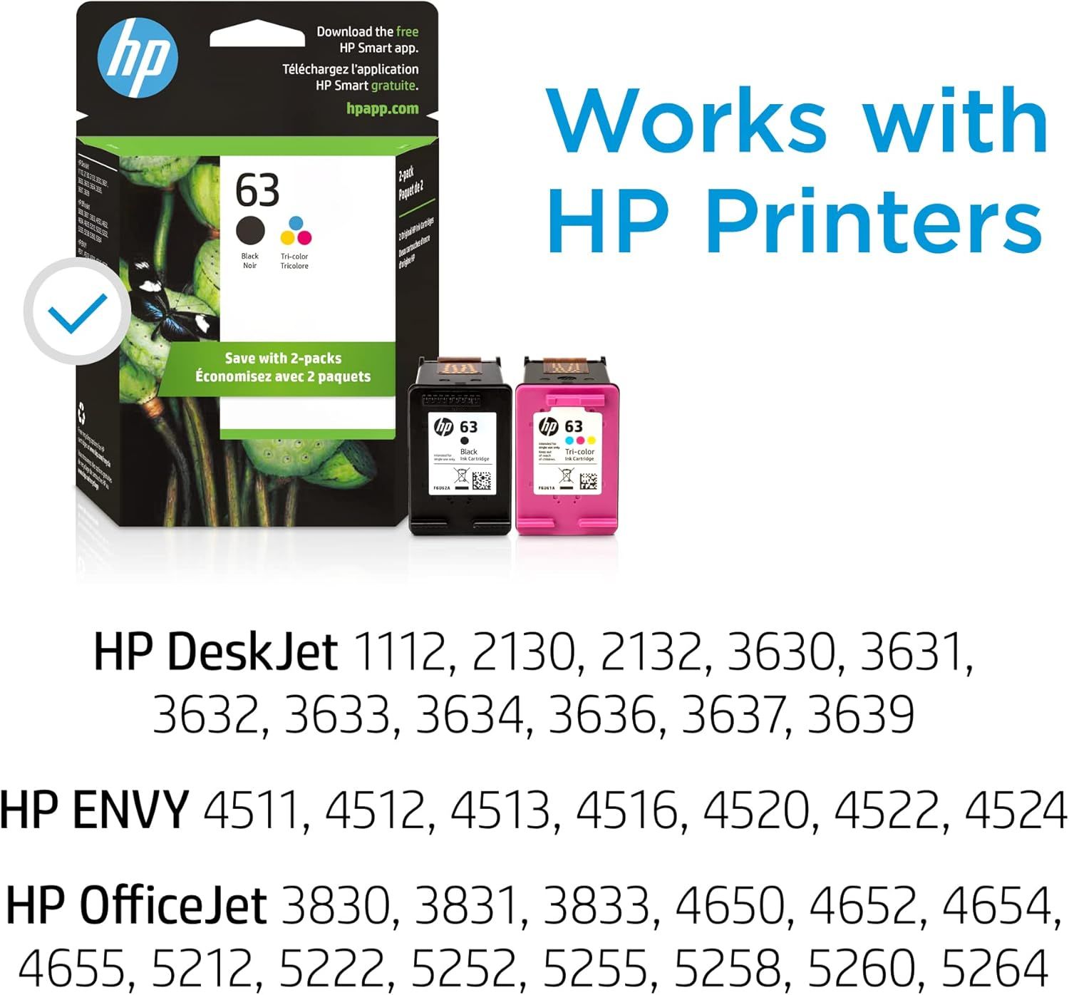 Communicates which HP printer models are compatible with this HP 63 ink cartridge 2-pack, helping shoppers confirm the product will work with their specific printer.
