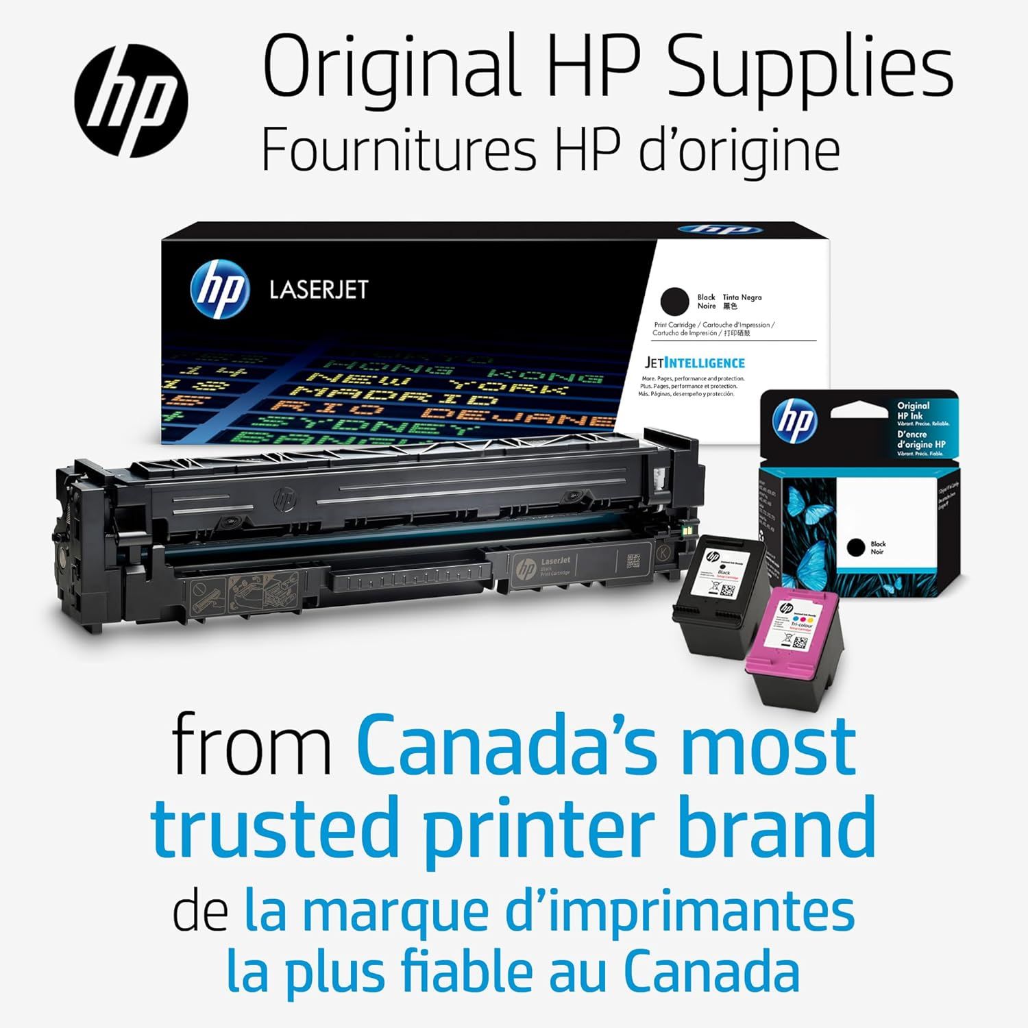 Reinforces HP's brand authority and authenticity by showcasing original HP supplies (LaserJet toner and ink cartridges) and positioning HP as Canada's most trusted printer brand.