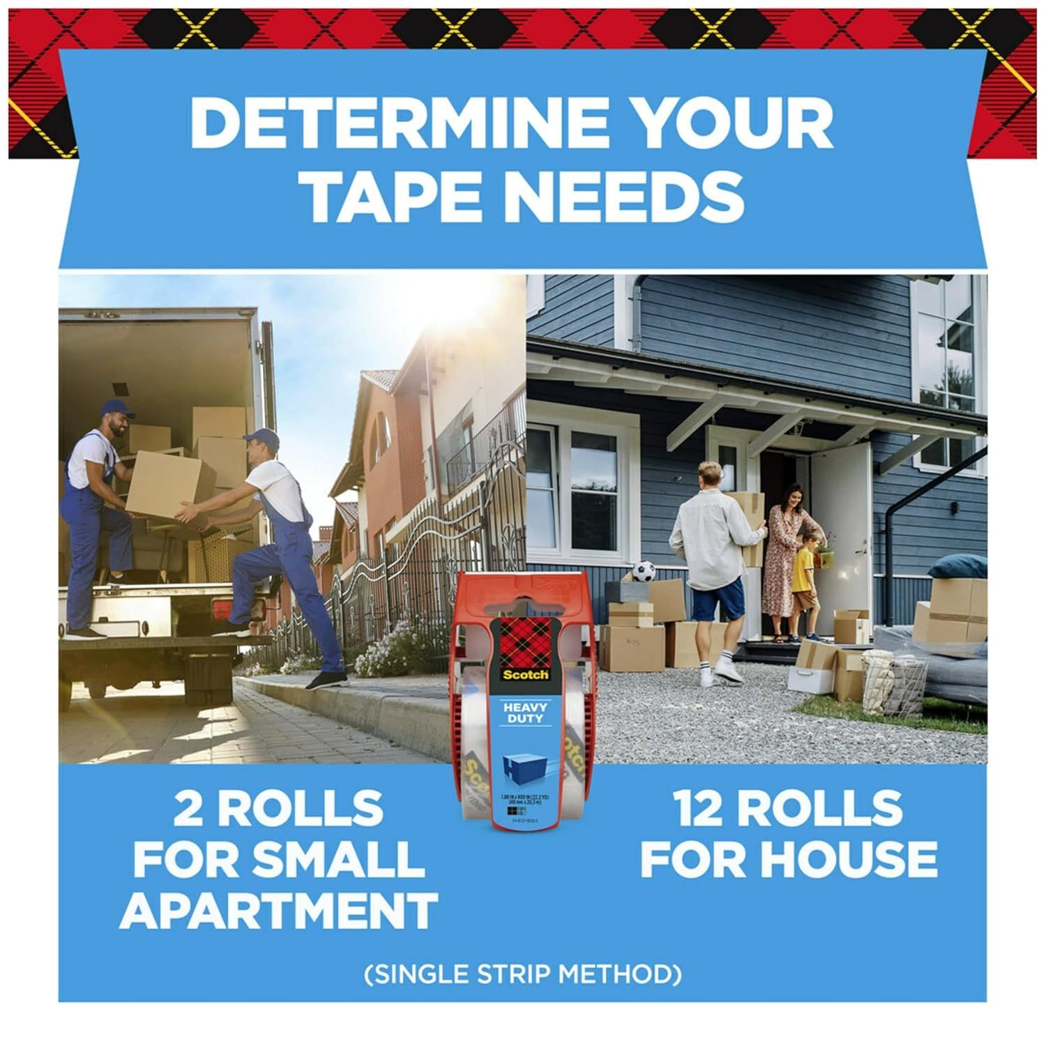 Helps shoppers determine how much tape they need by showing two different moving scenarios (small apartment vs. house) with specific quantity recommendations. Provides practical guidance to help…