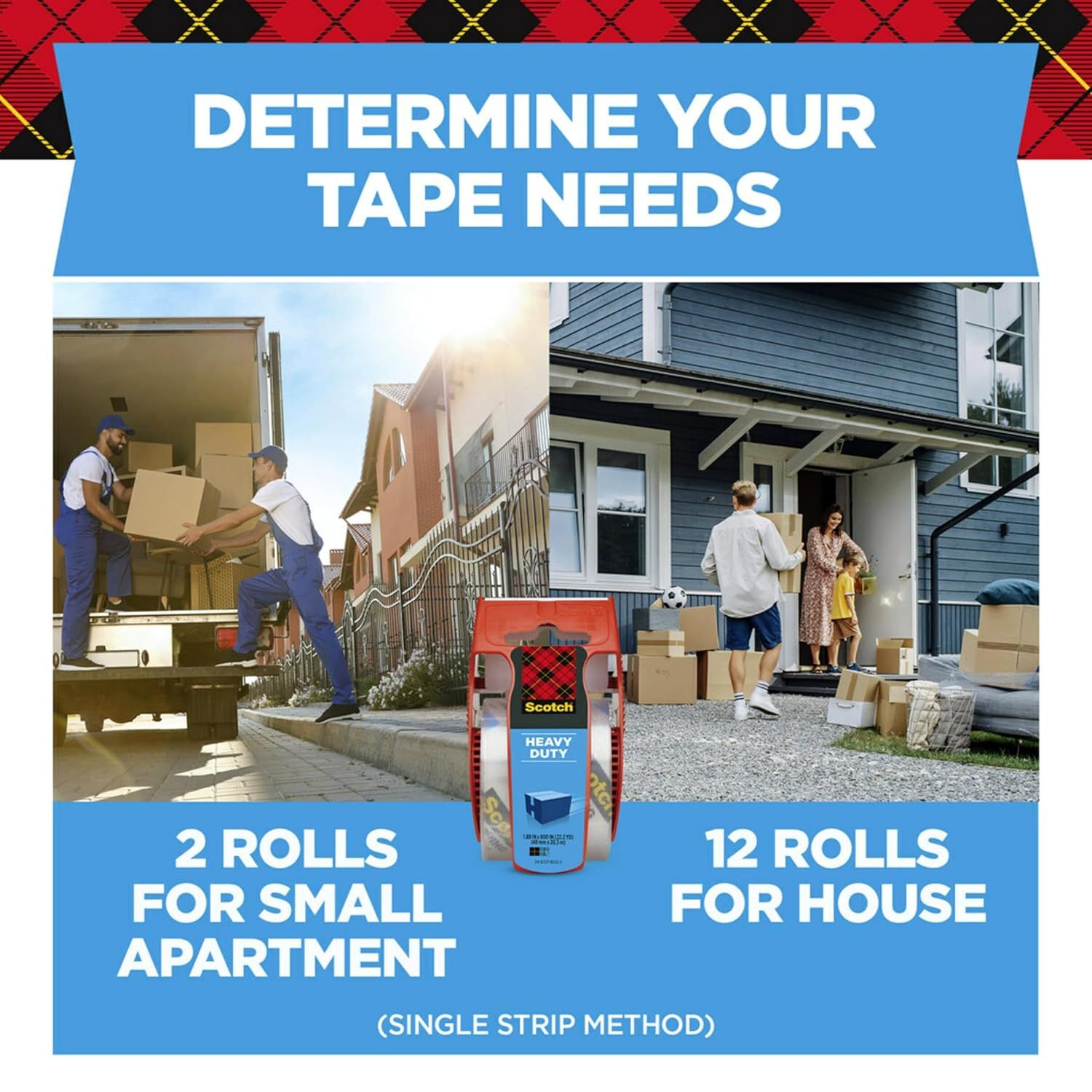 Helps shoppers determine how much tape they need by showing two different moving scenarios (small apartment vs. house) with recommended quantities for each. Communicates the product's versatility…