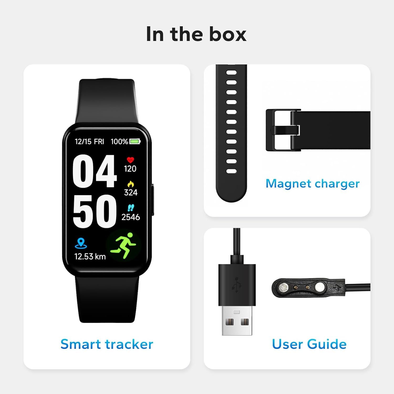 Shows the customer everything included in the purchase: the smart tracker watch, replacement band, magnetic charger, USB cable, and user guide to set clear expectations about what they will receive.