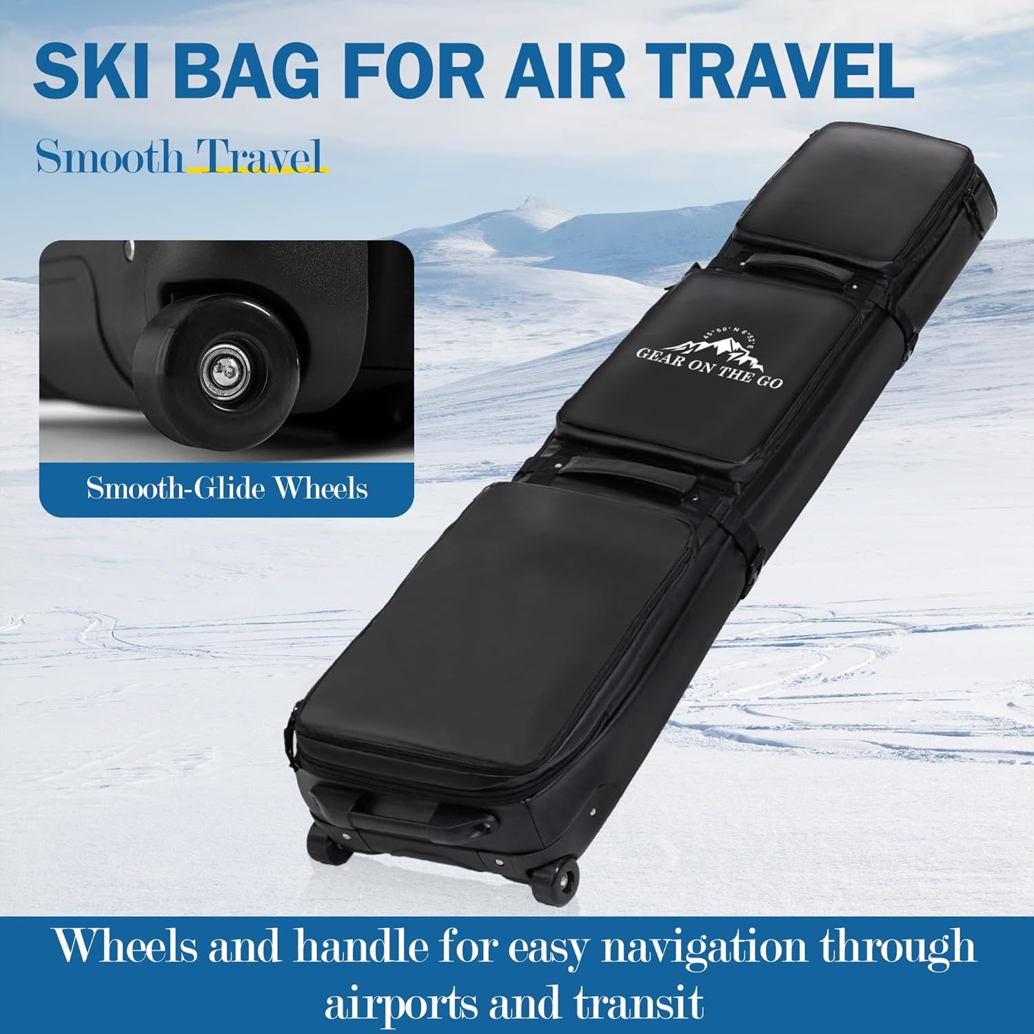 Highlights the ski bag's smooth-glide wheels and handle design to reassure travelers that the product is easy to maneuver through airports and transit.