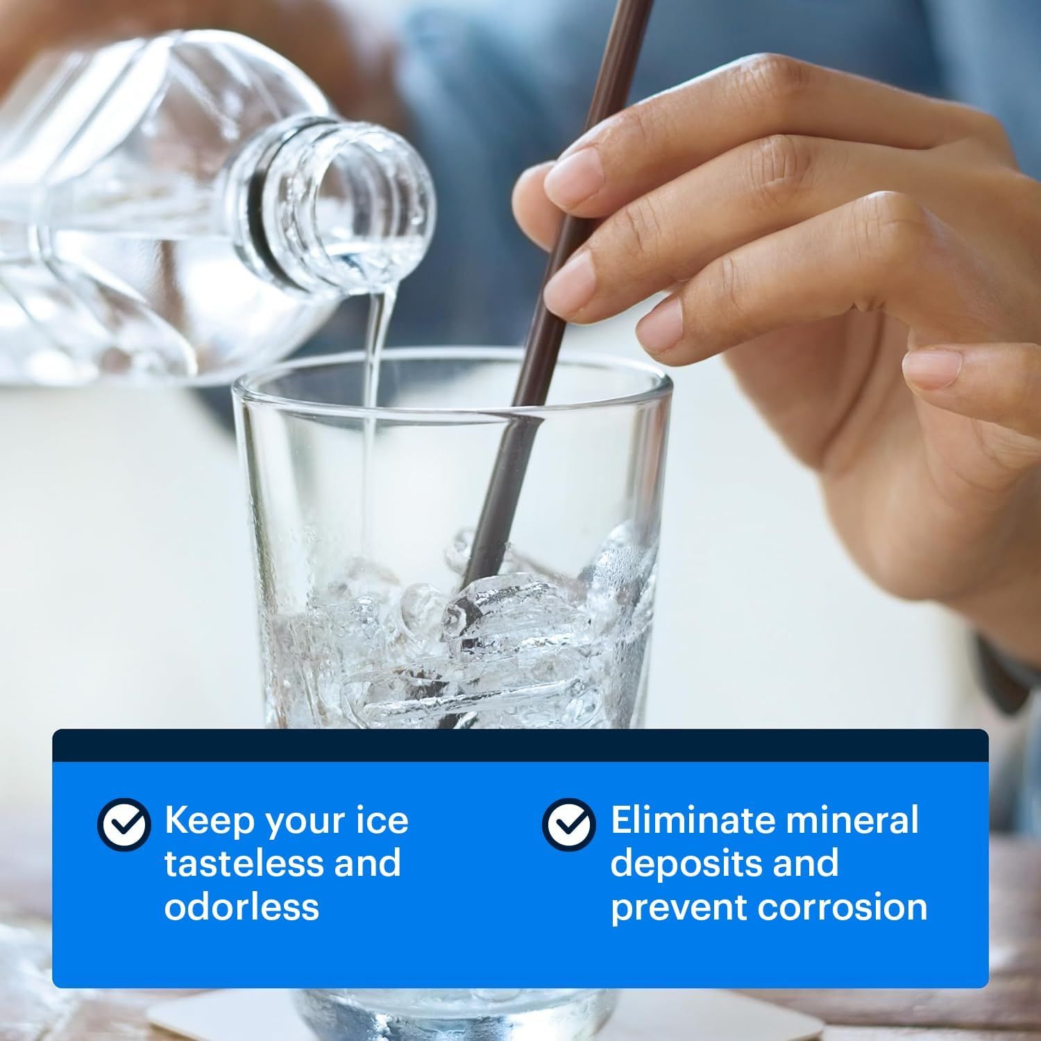 Communicates two distinct benefits of the product: keeping ice pure and tasteless, and eliminating mineral buildup to prevent corrosion.
