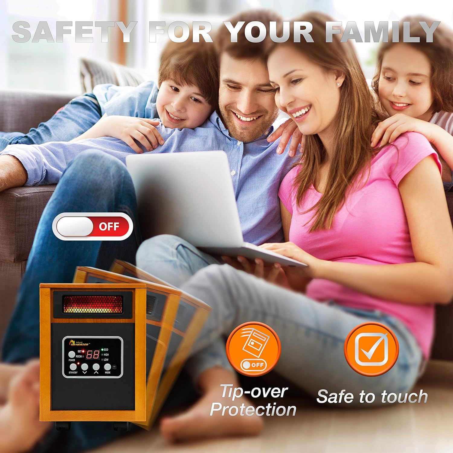 Communicates multiple safety features of the heater to reassure families that the product is safe for home use around children and pets.