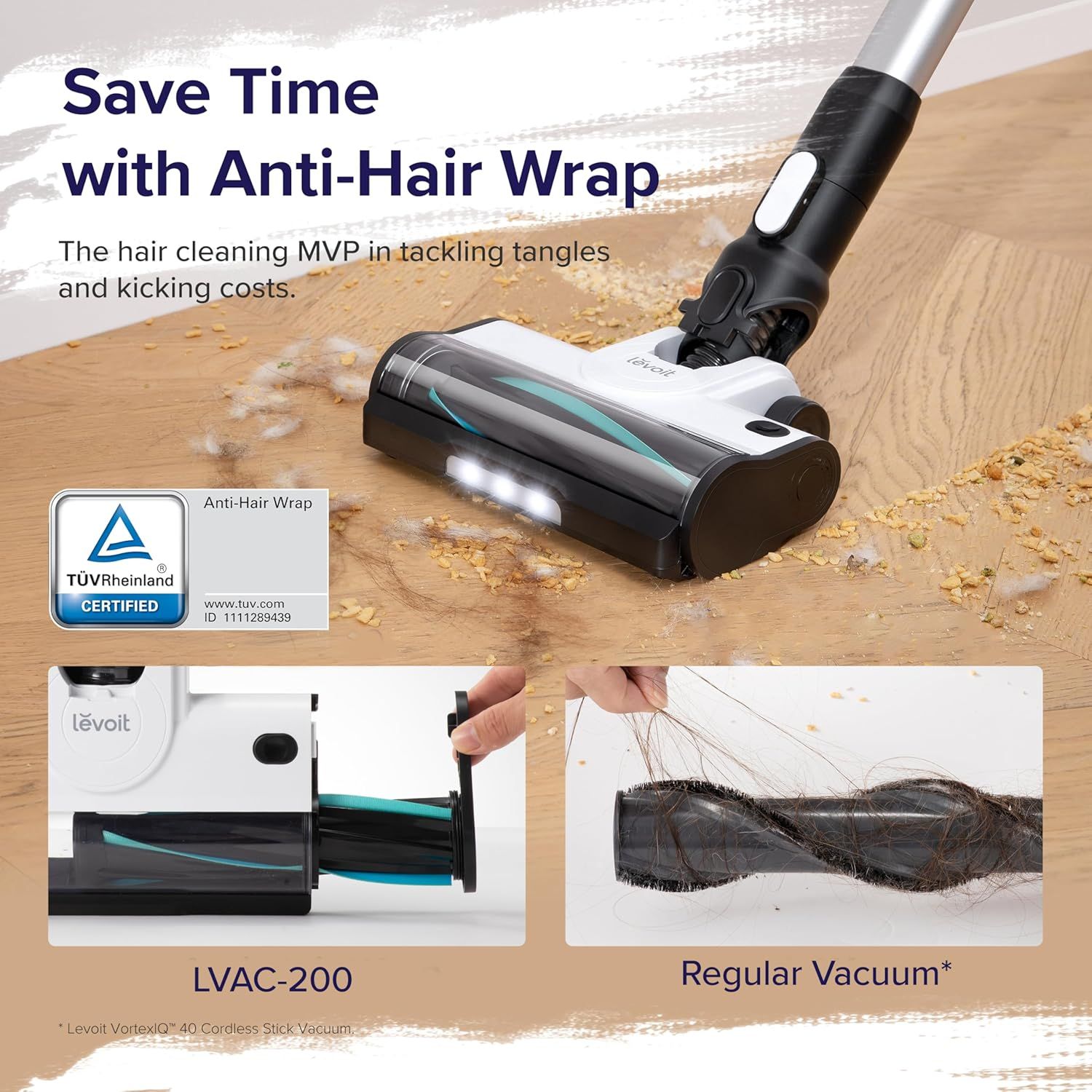 Demonstrates the superiority of the LVAC-200's anti-hair wrap feature by showing a clean brush roller compared to a regular vacuum's tangled brush, reassuring shoppers that this product saves time…