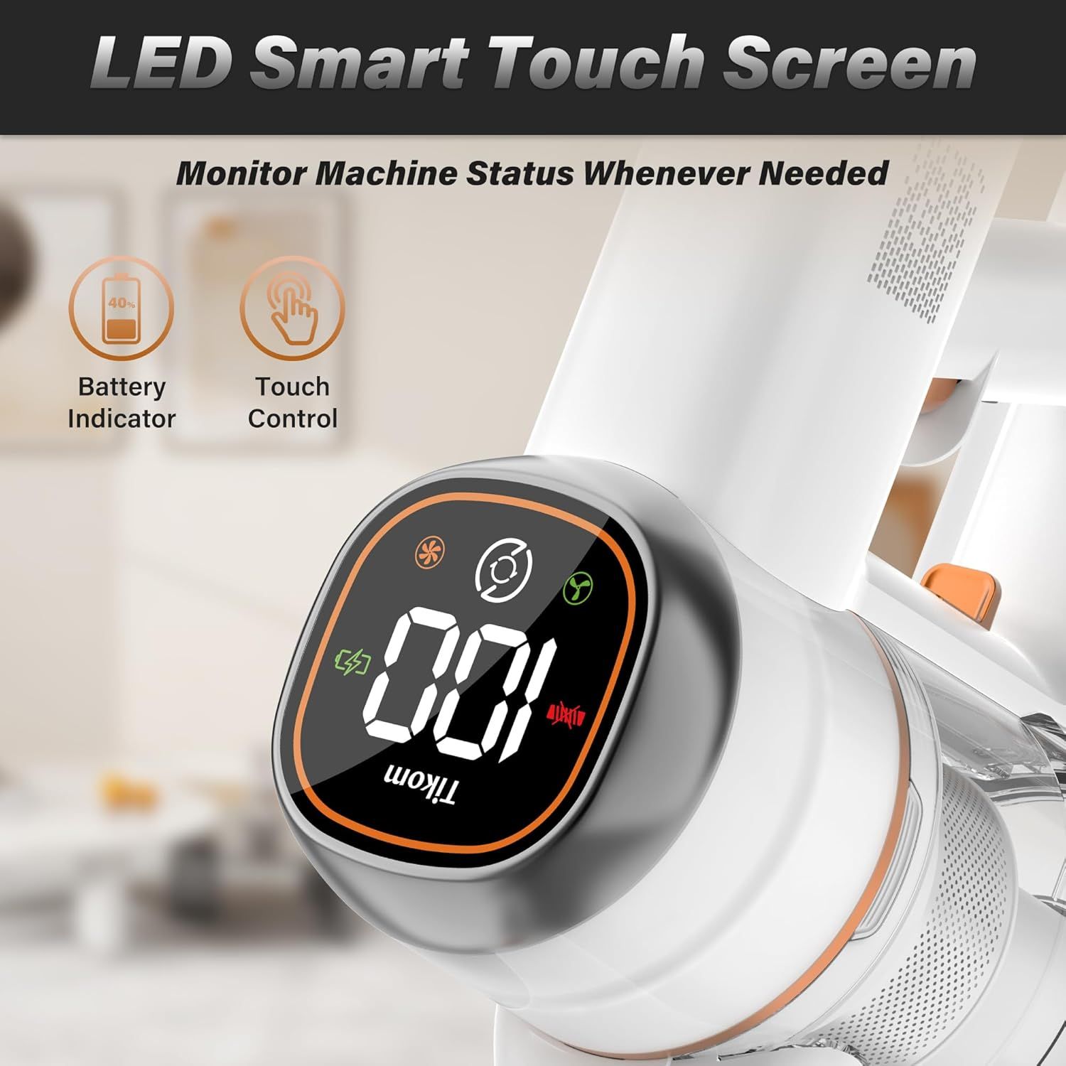 Communicates multiple smart features of the product including the LED touch screen interface, battery monitoring capability, and touch control functionality to demonstrate the product's advanced…