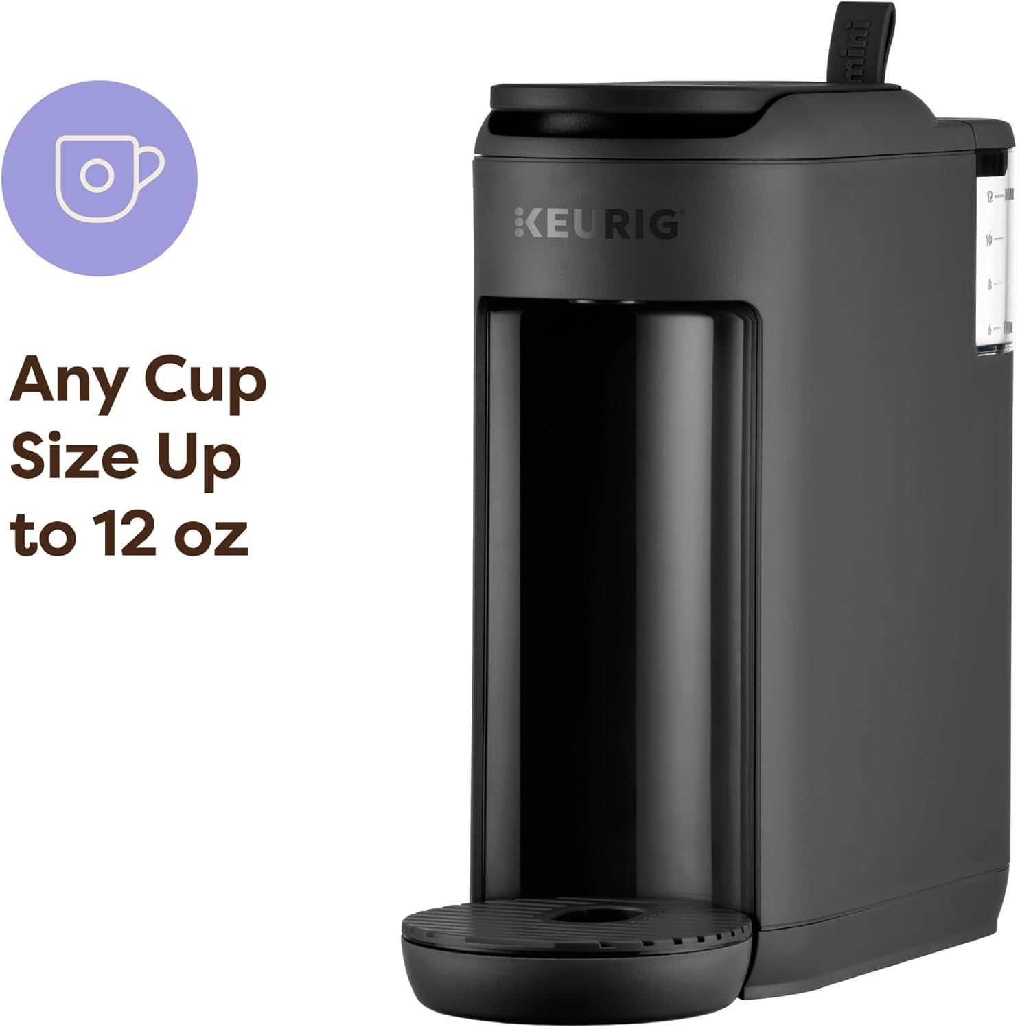 Communicates that the coffee maker can accommodate any cup size up to 12 oz, reassuring shoppers about its versatility and convenience.